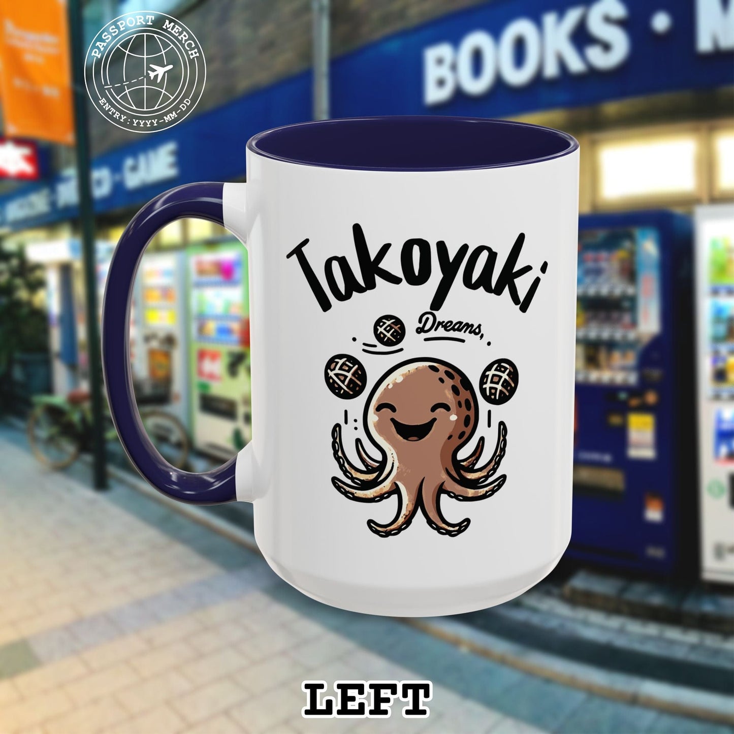 Takoyaki Dreams, Japan 15oz Mug