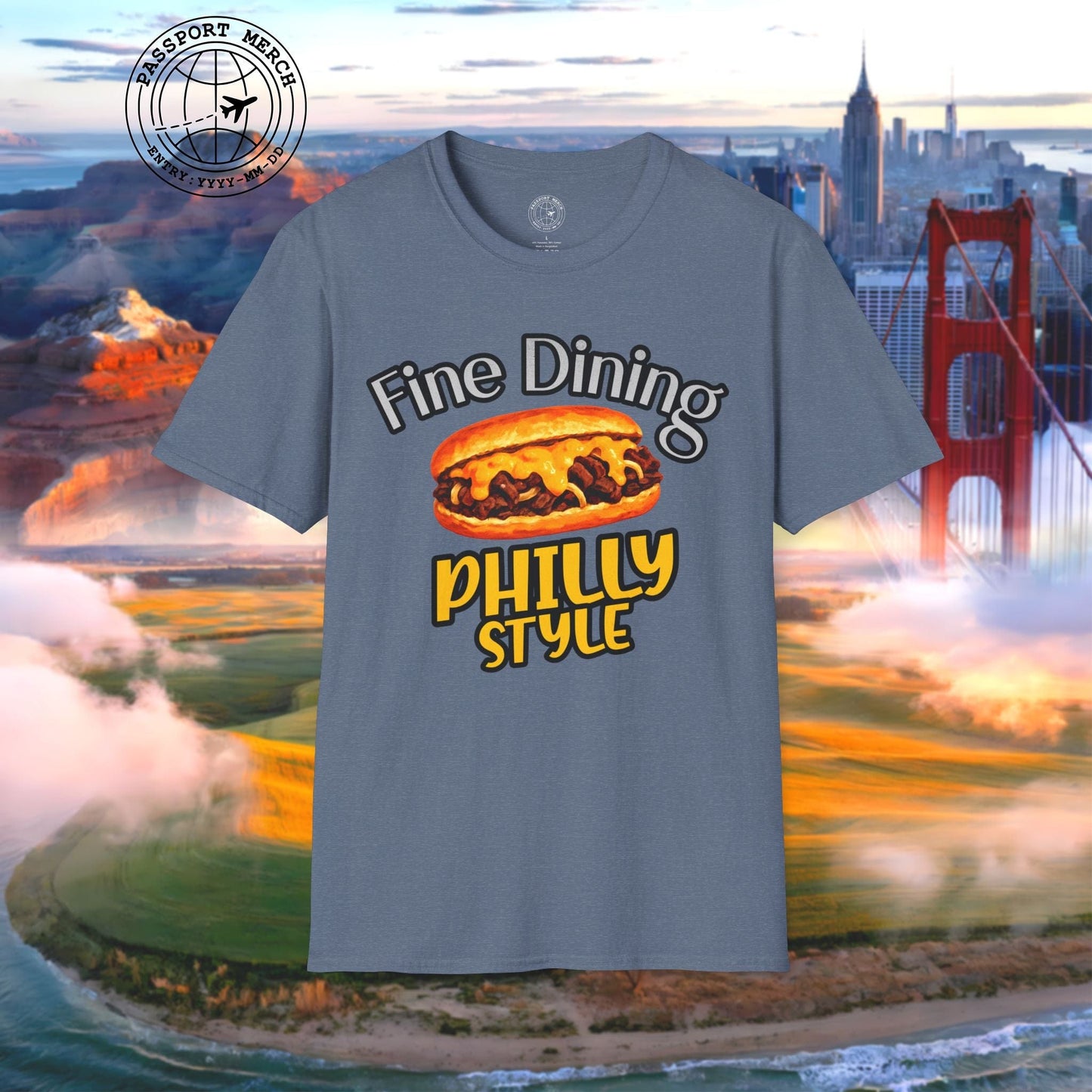 Cheesesteak Fine Dining Philly Style, Pennsylvania T-Shirt