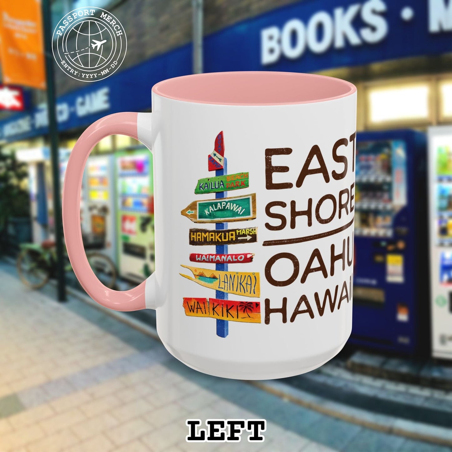 Signs of Wanderlust, East Shore, Oahu, Hawaii 15oz Mug