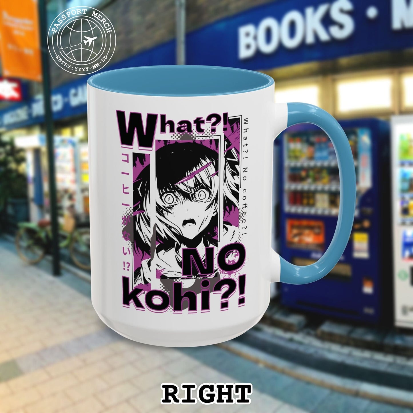 The "What?! No kohi?!" Anime Terror Face Japan 15oz Mug
