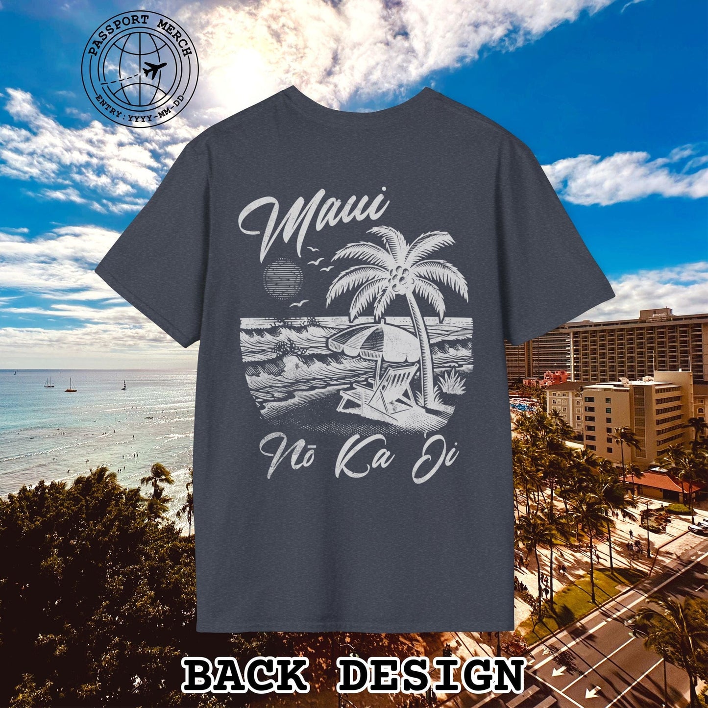 Maui No Ka Oi Hawaii, Back Print T-Shirt