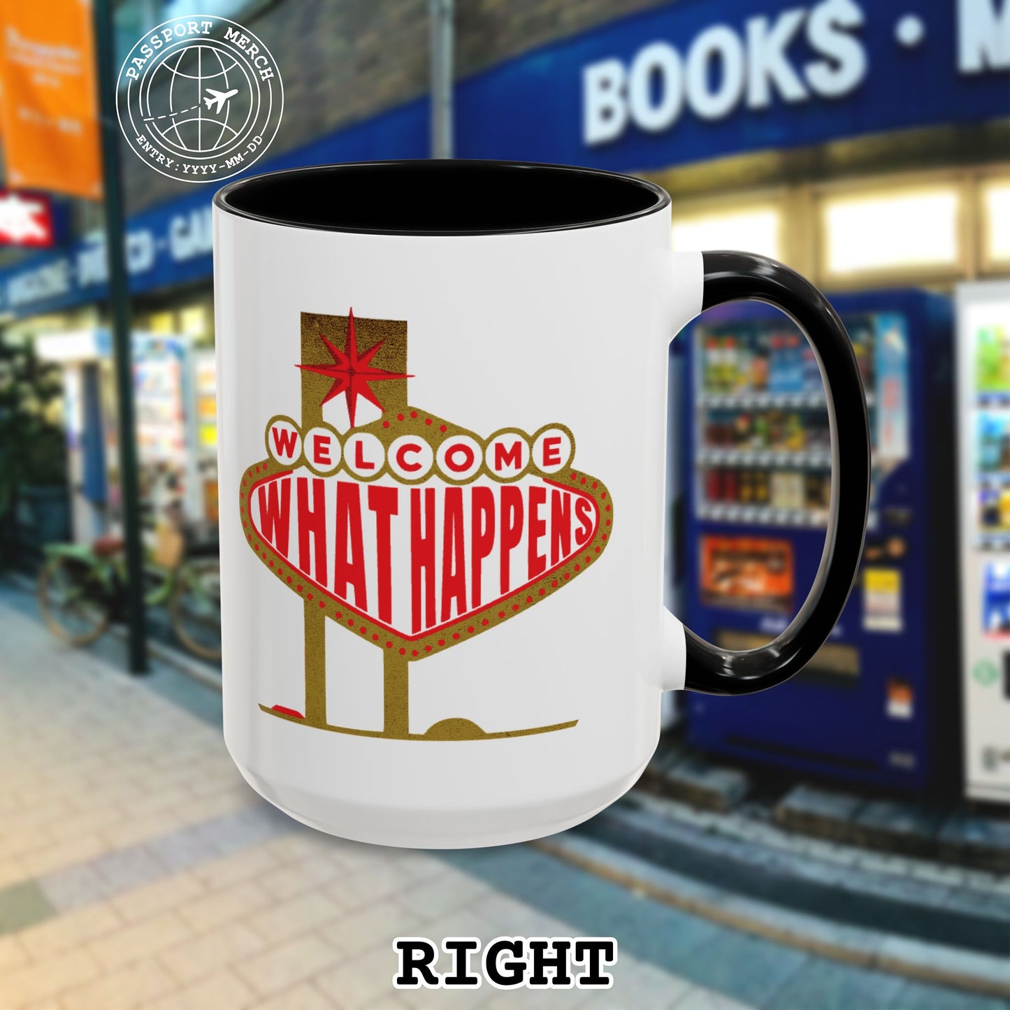 "WHAT HAPPENS" in Vegas, Nevada 15oz Mug