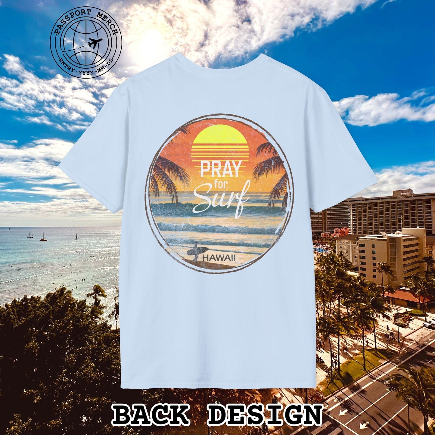 Pray for Surf Hawaii, Back Print T-Shirt