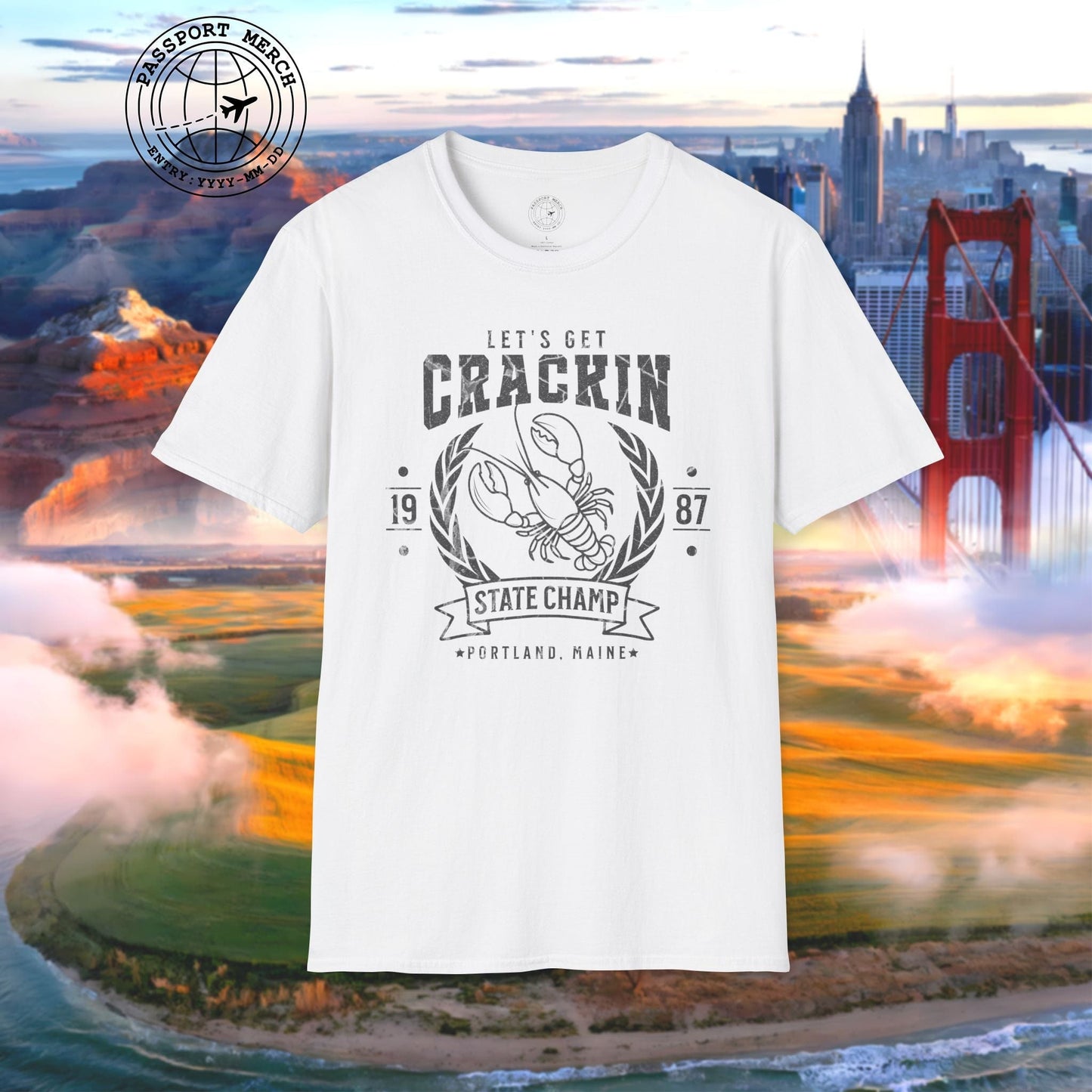 Let's Get Crackin Lobster State Champ, Maine T-Shirt