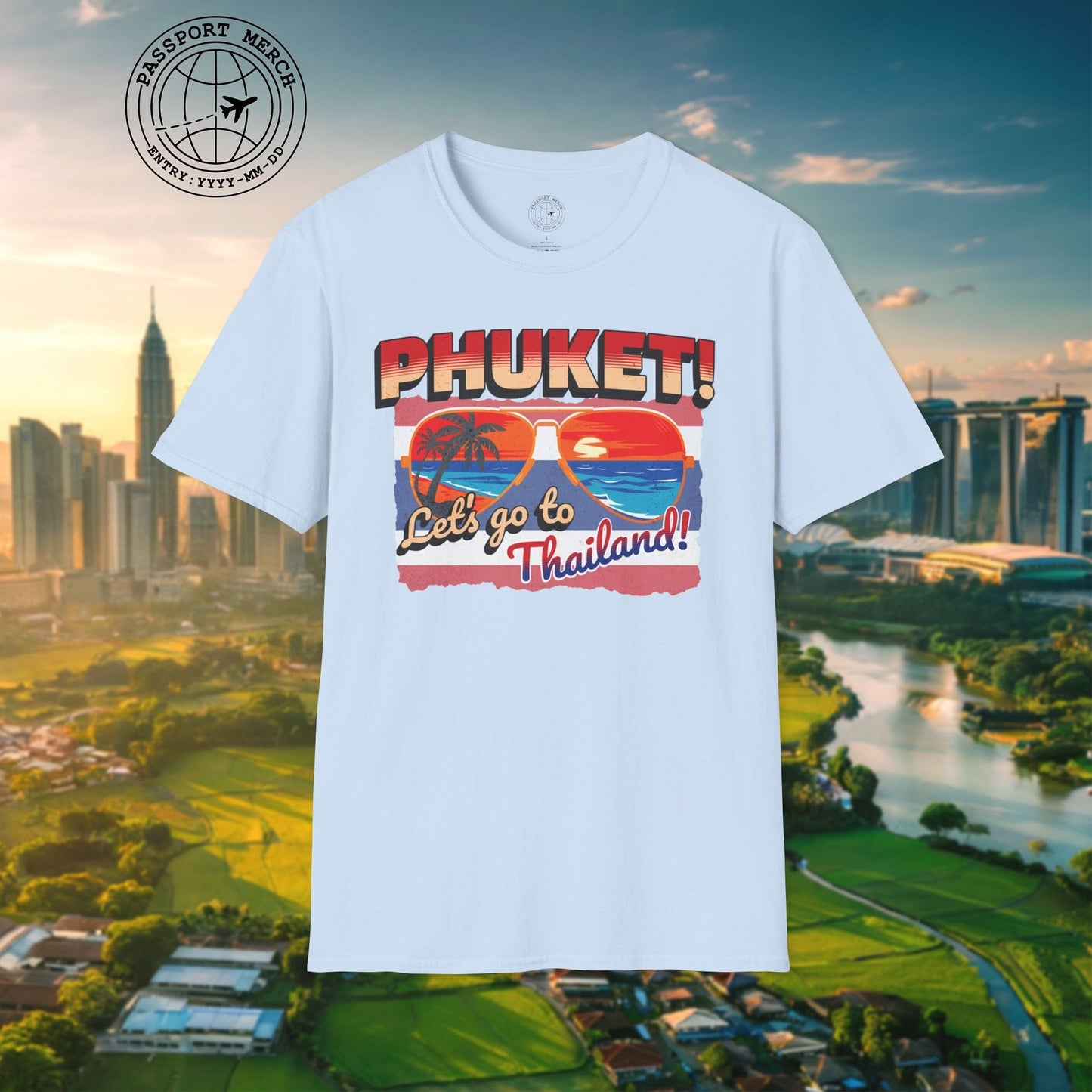Phuket! Let's go to Thailand! T-Shirt