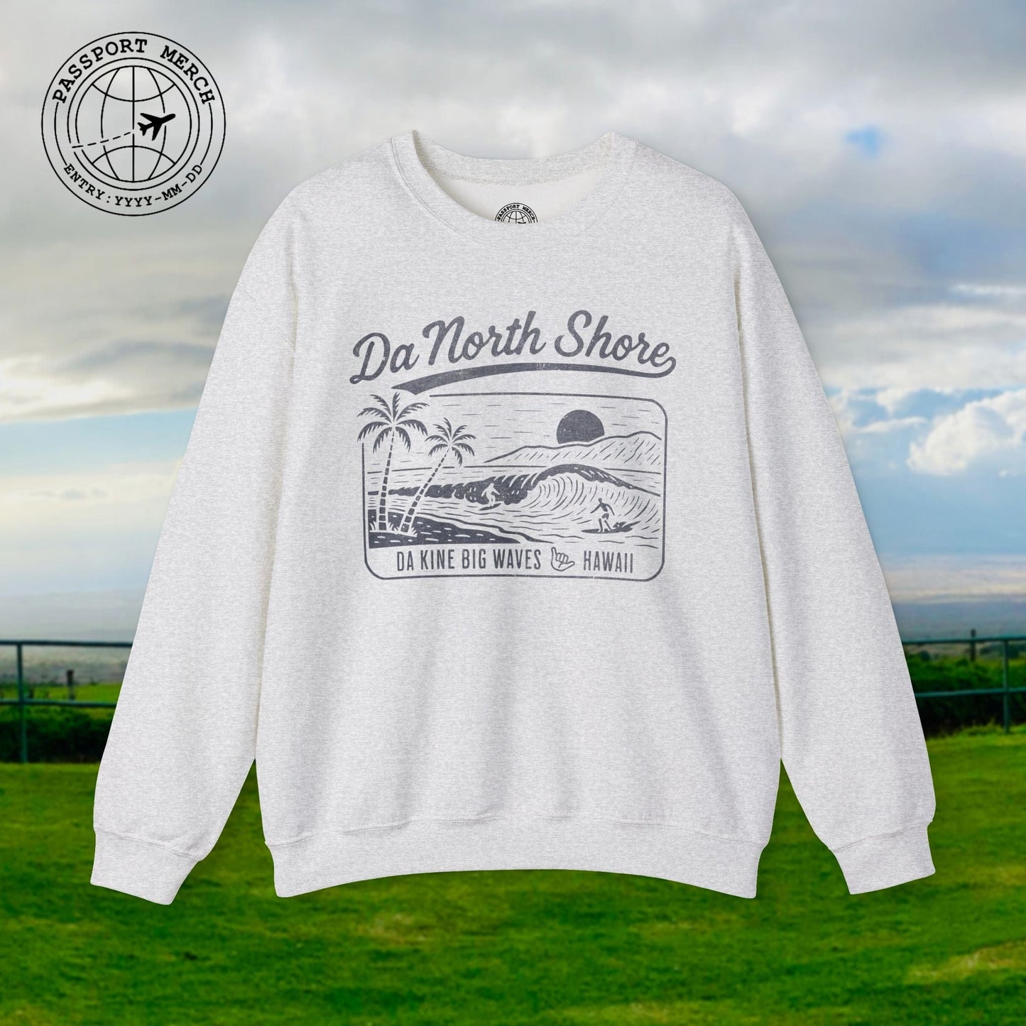 Da North Shore - Da Kine Big Waves, Hawaii Crewneck
