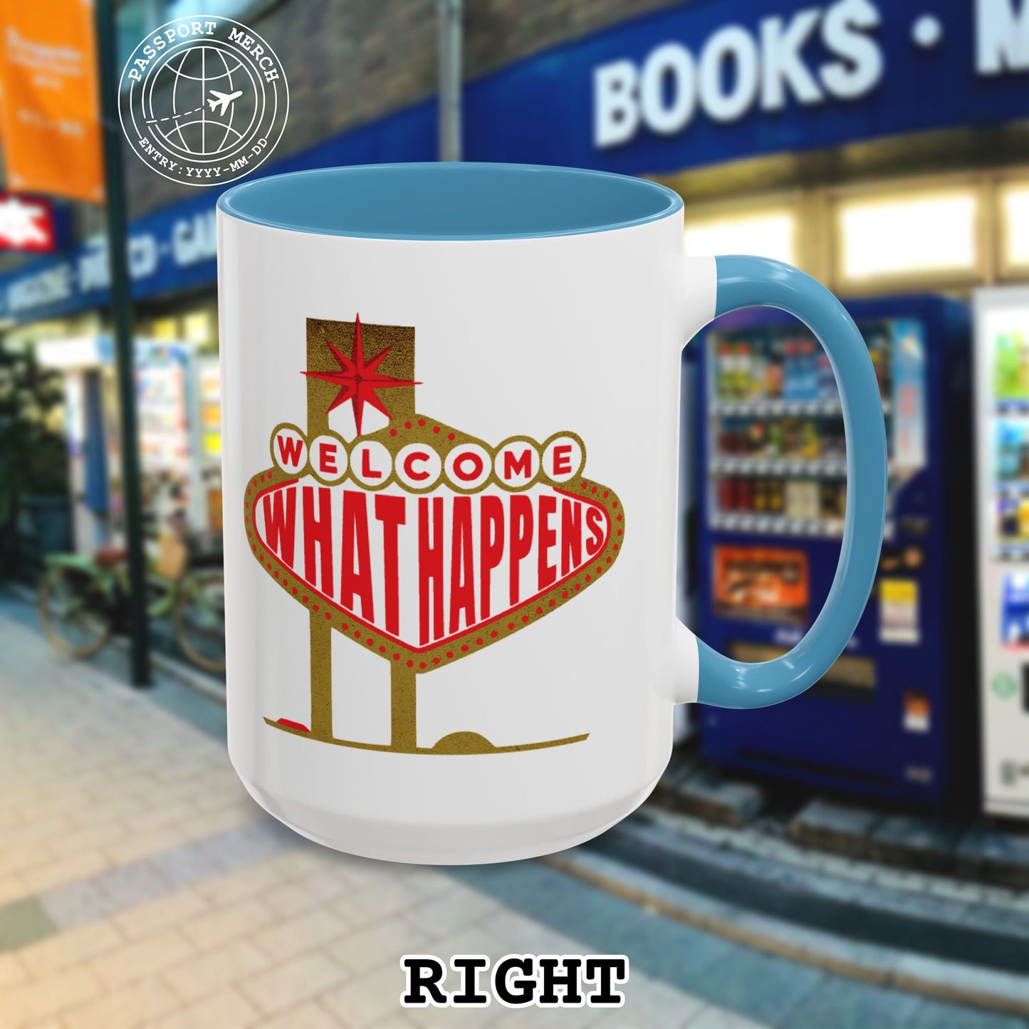 "WHAT HAPPENS" in Vegas, Nevada 15oz Mug