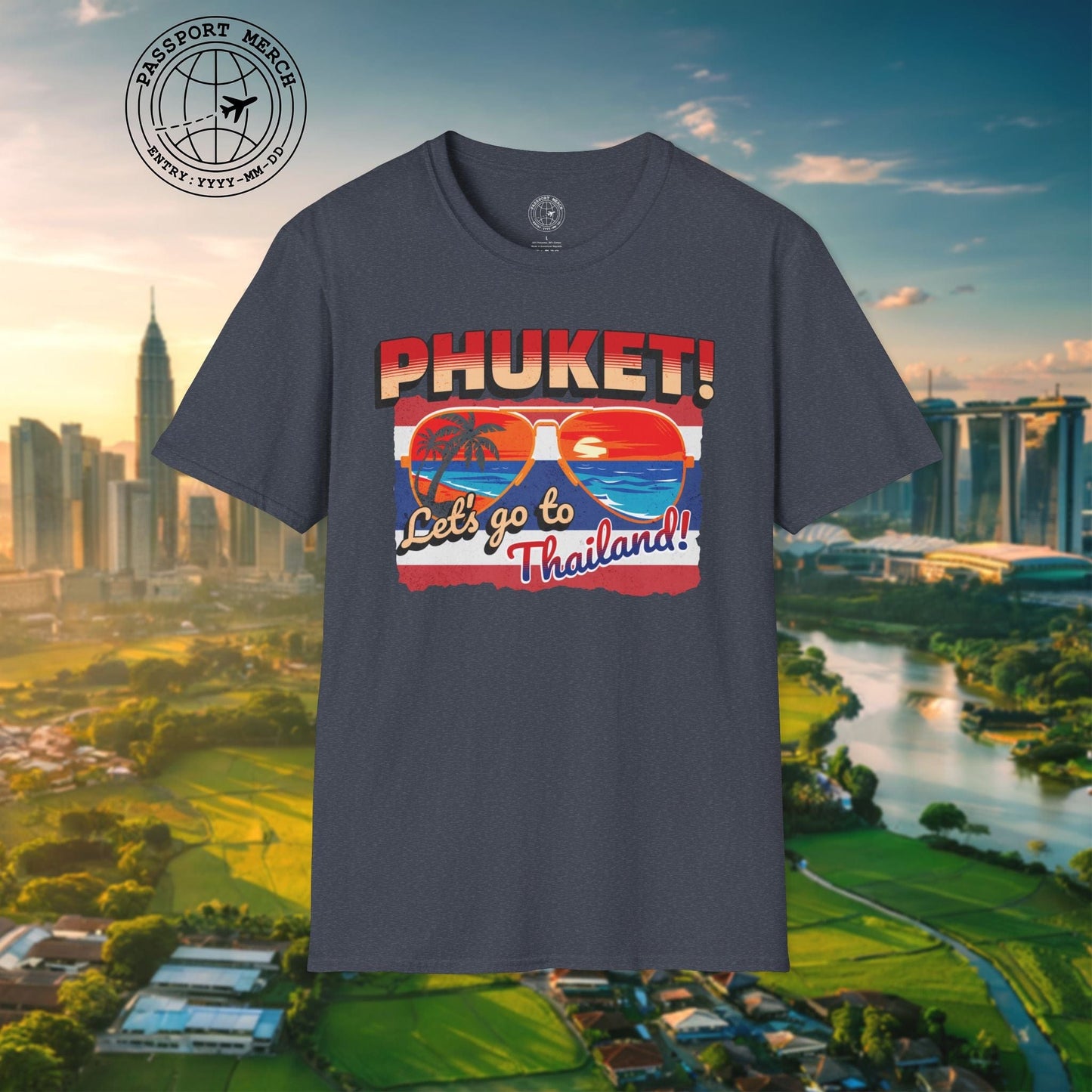 Phuket! Let's go to Thailand! T-Shirt