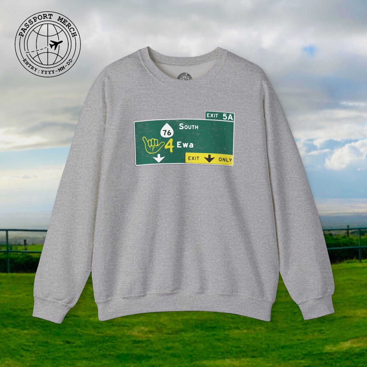 Signs of Wanderlust, Shaka 4 Ewa, Hawaii Crewneck