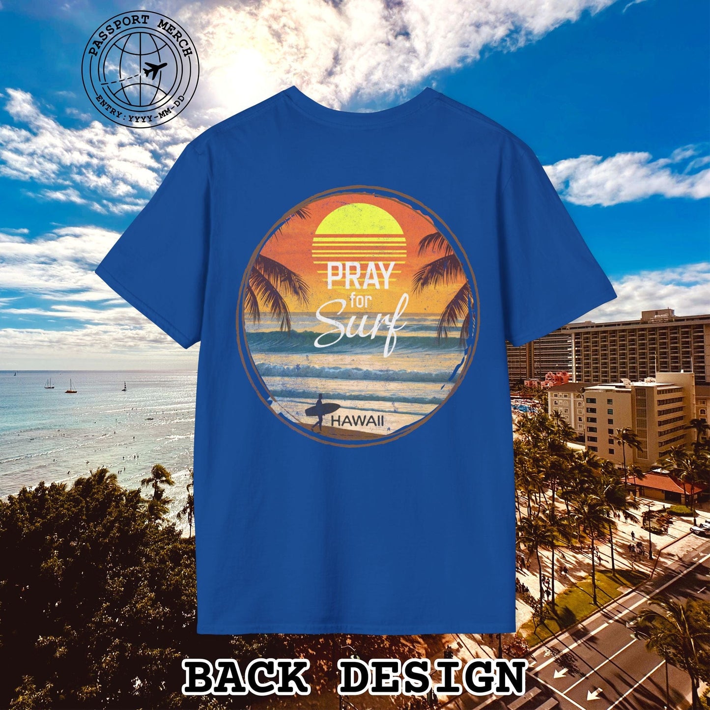 Pray for Surf Hawaii, Back Print T-Shirt