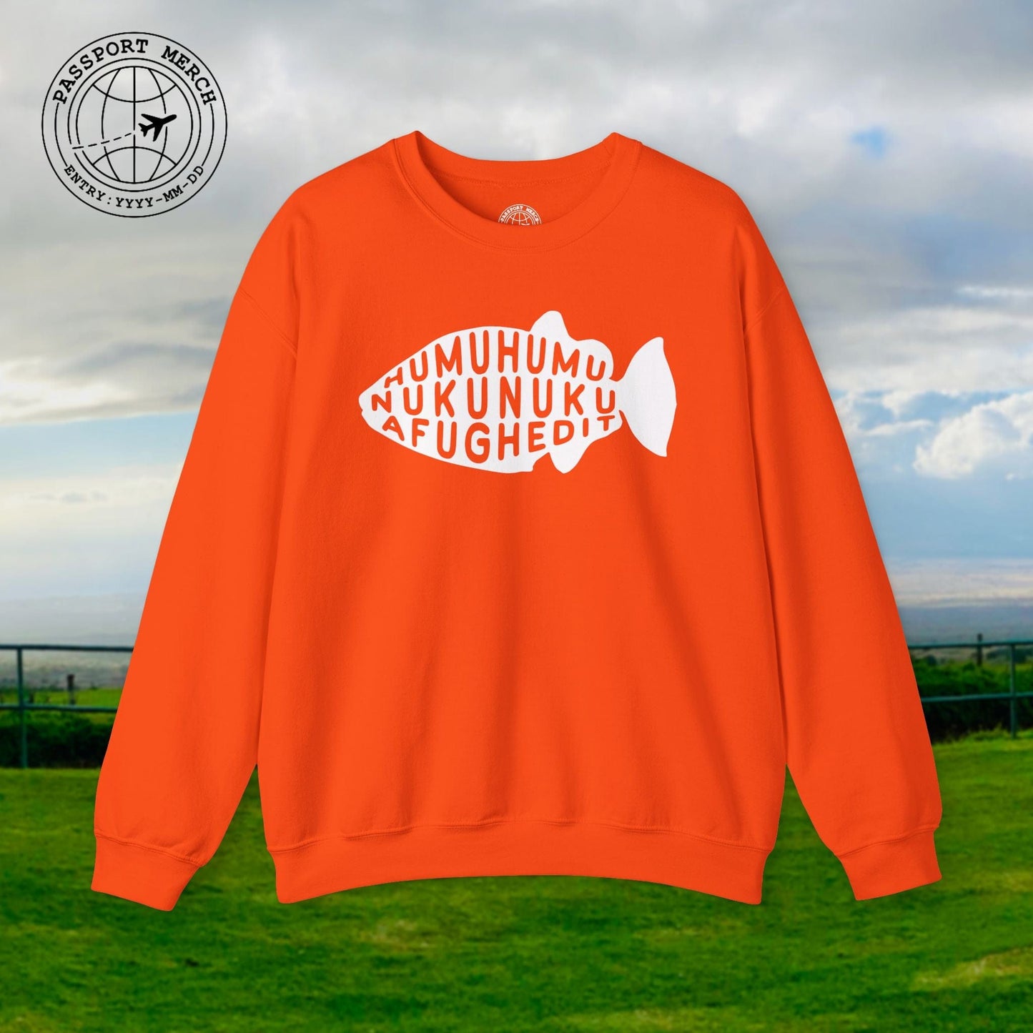 Humuhumu... nukunuku... afughedit, Hawaii Crewneck