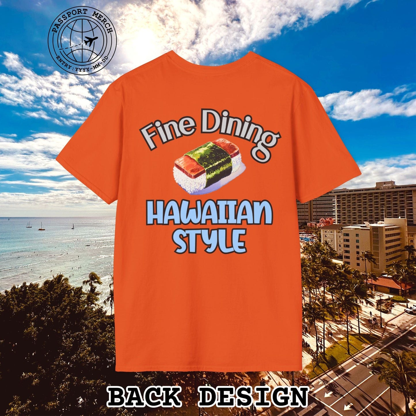 Musubi Fine Dining Hawaiian Style, Back Print T-Shirt