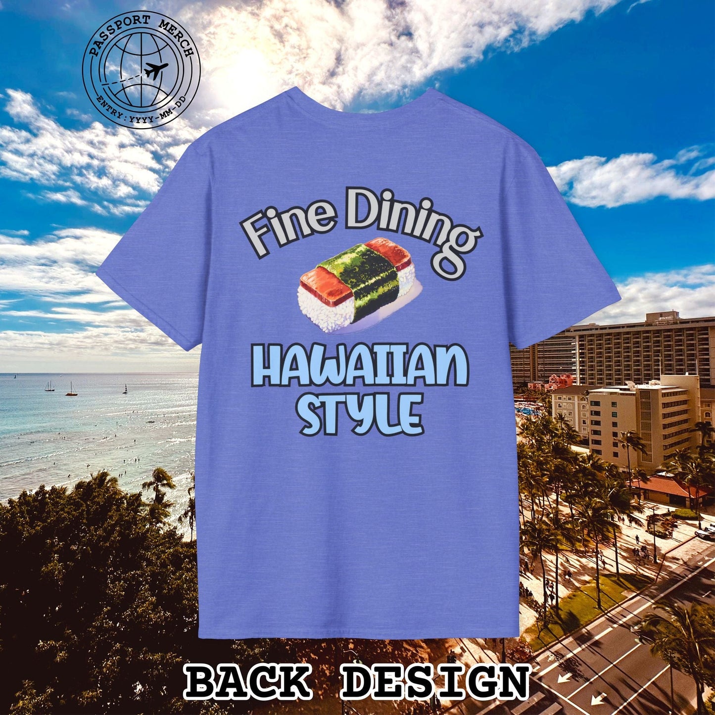 Musubi Fine Dining Hawaiian Style, Back Print T-Shirt