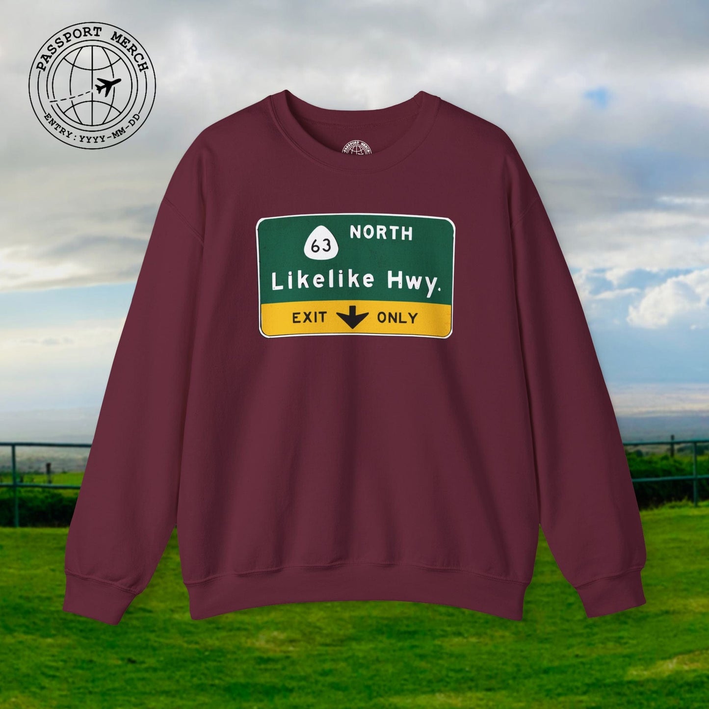 Signs of Wanderlust, Likelike Highway, Exit Only, Hawaii Crewneck