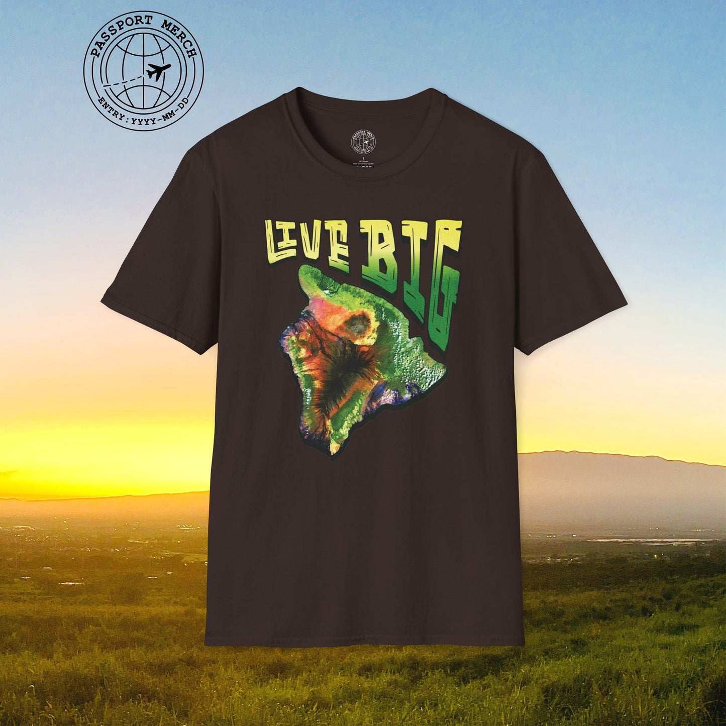 Live BIG (Island), Hawaii T-Shirt