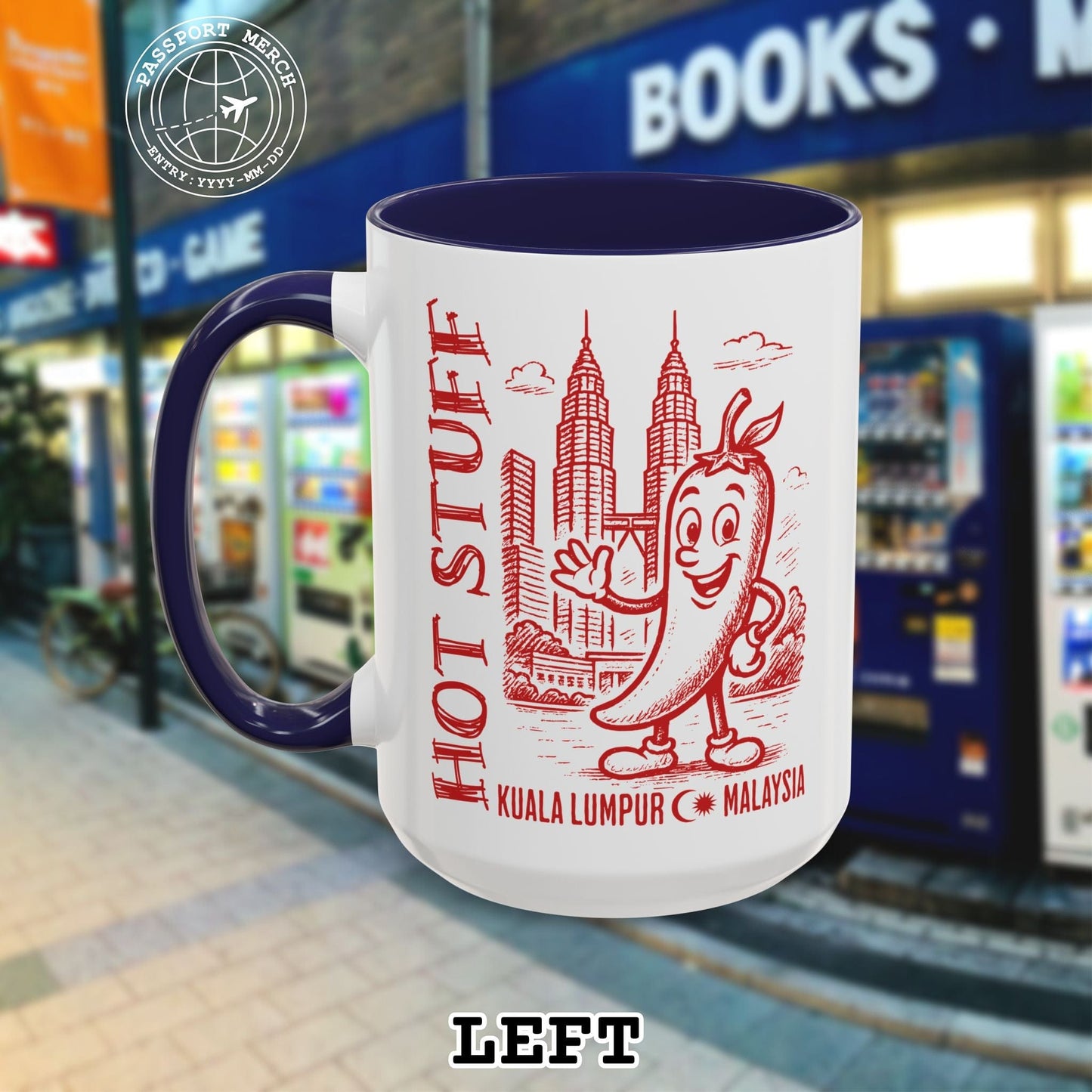Hot Stuff, Kuala Lumpur, Malaysia 15oz Mug