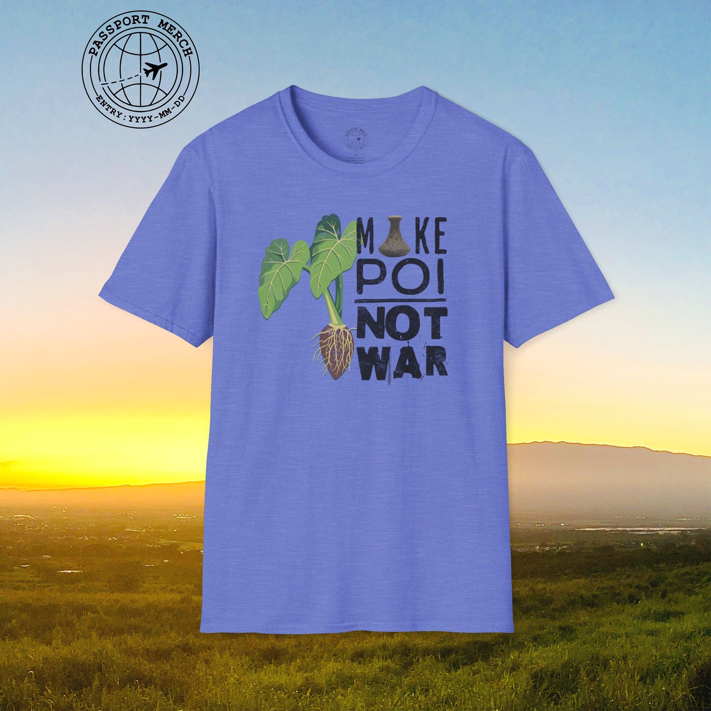 Make Poi Not War, Hawaii T-Shirt