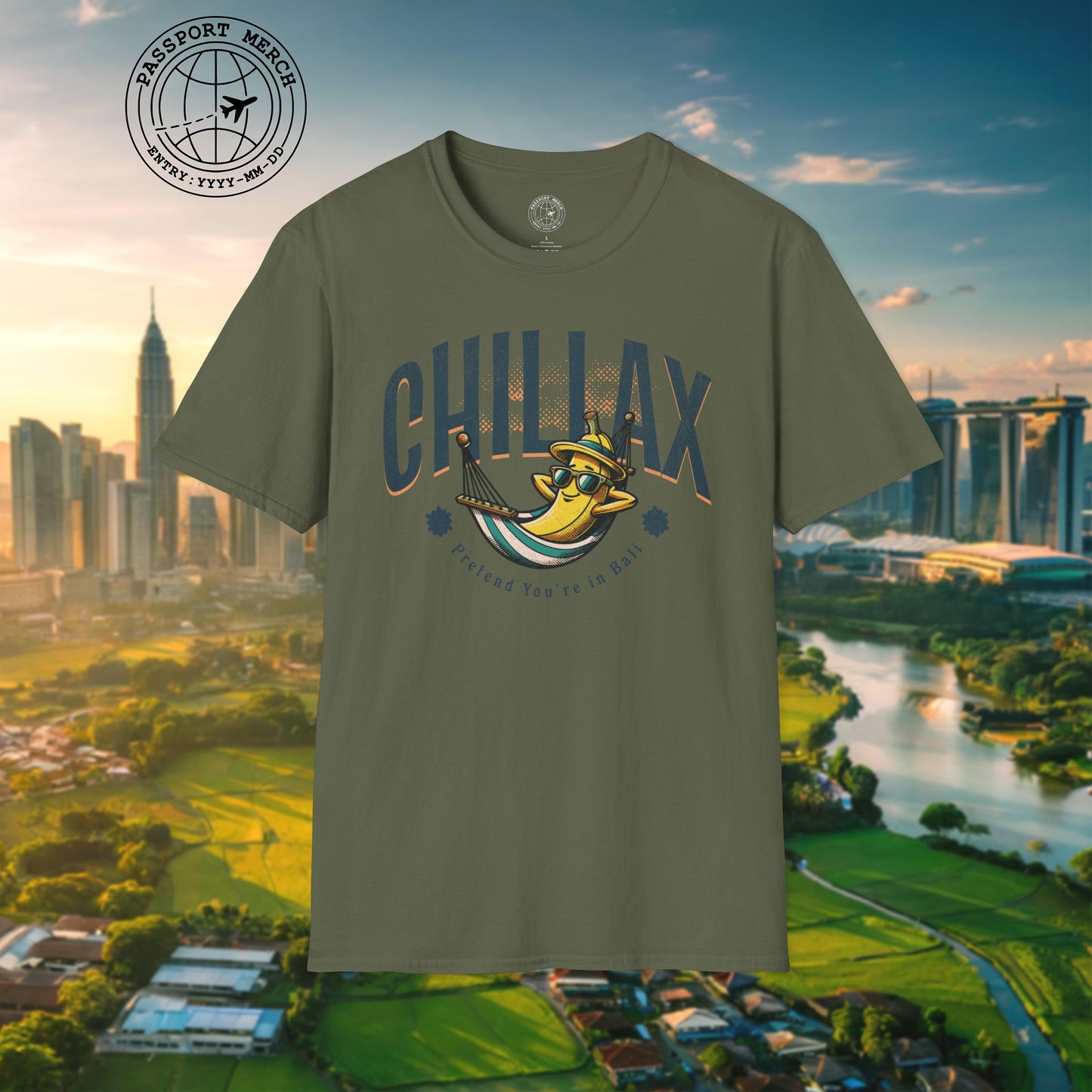 Chillax, Pretend you're in Bali, Indonesia T-Shirt