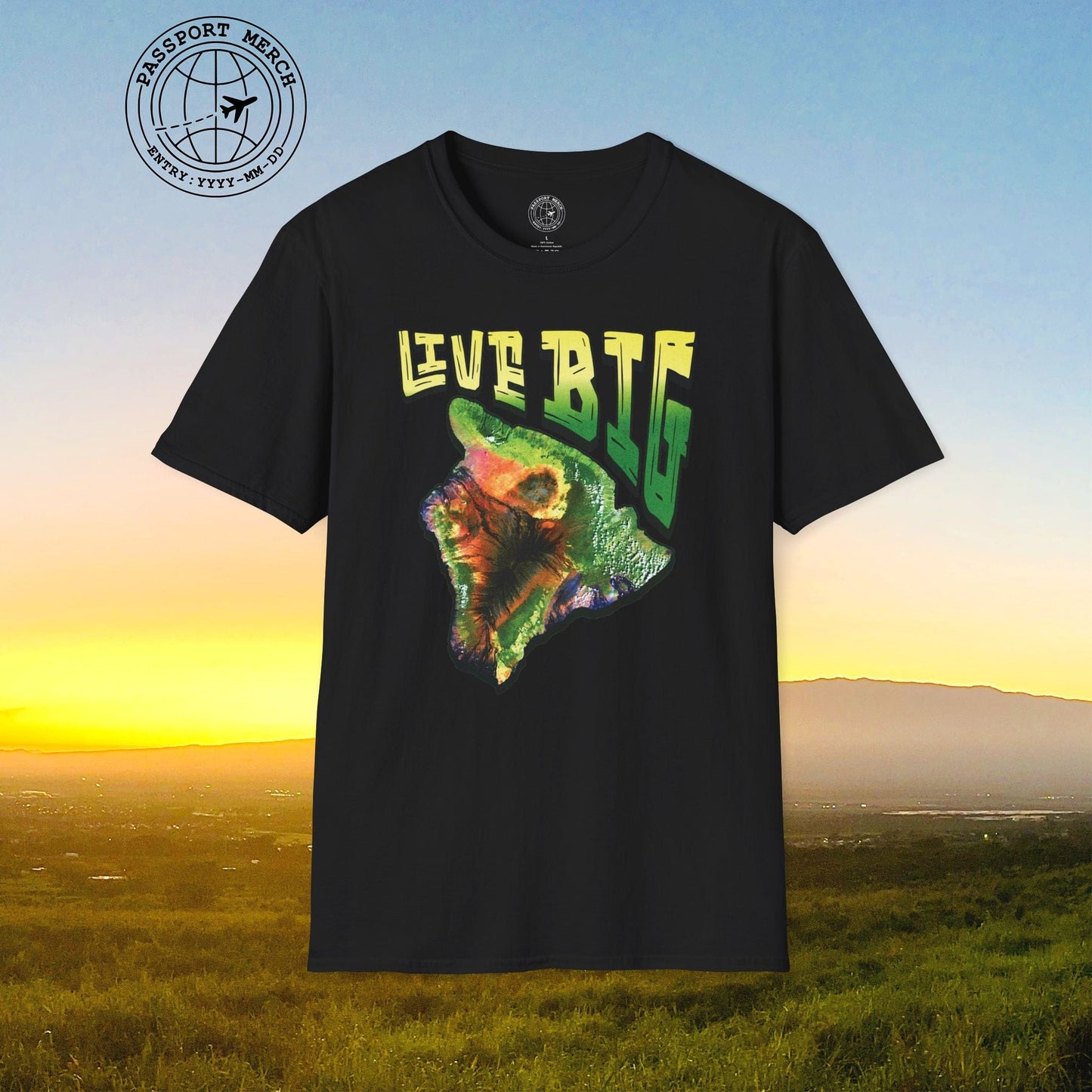 Live BIG (Island), Hawaii T-Shirt