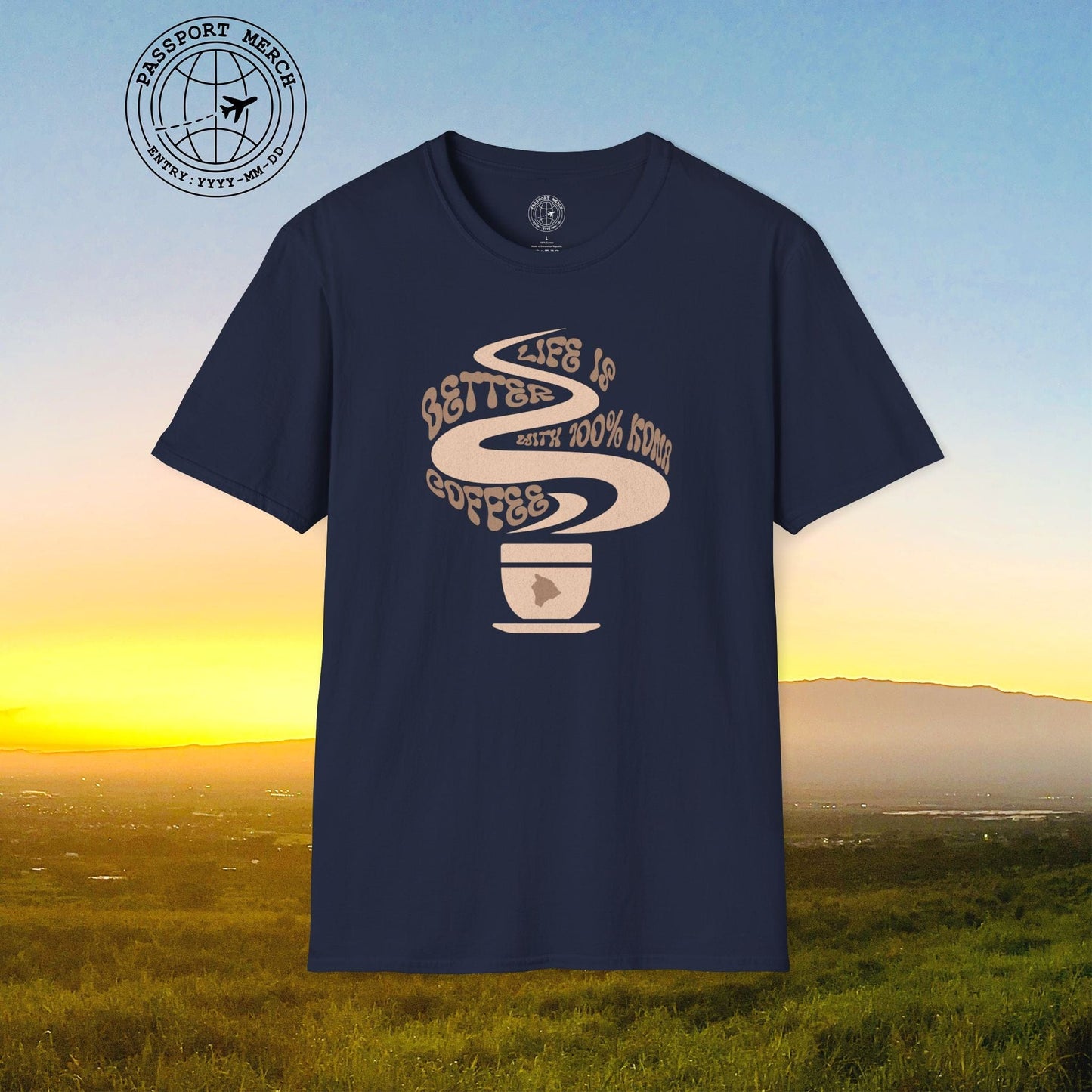 Life is better with 100% Kona Coffee, Hawaii T-Shirt