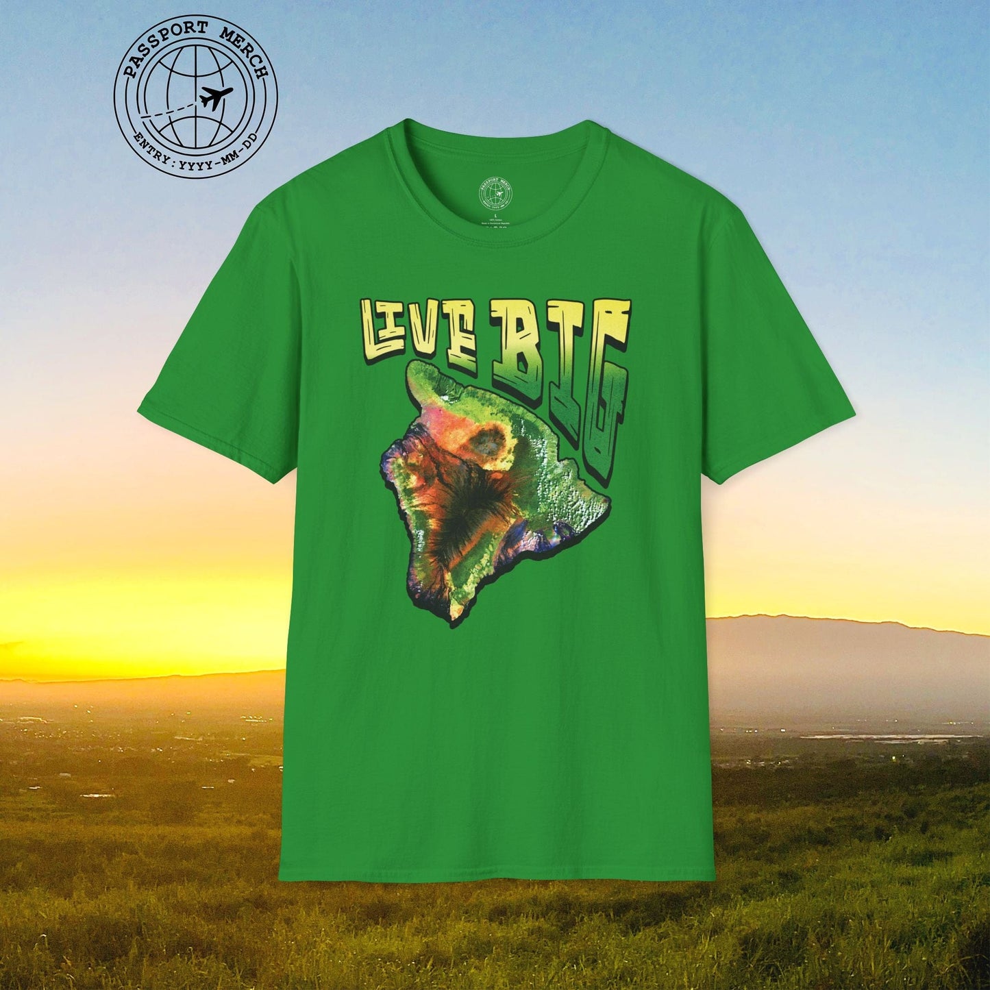Live BIG (Island), Hawaii T-Shirt