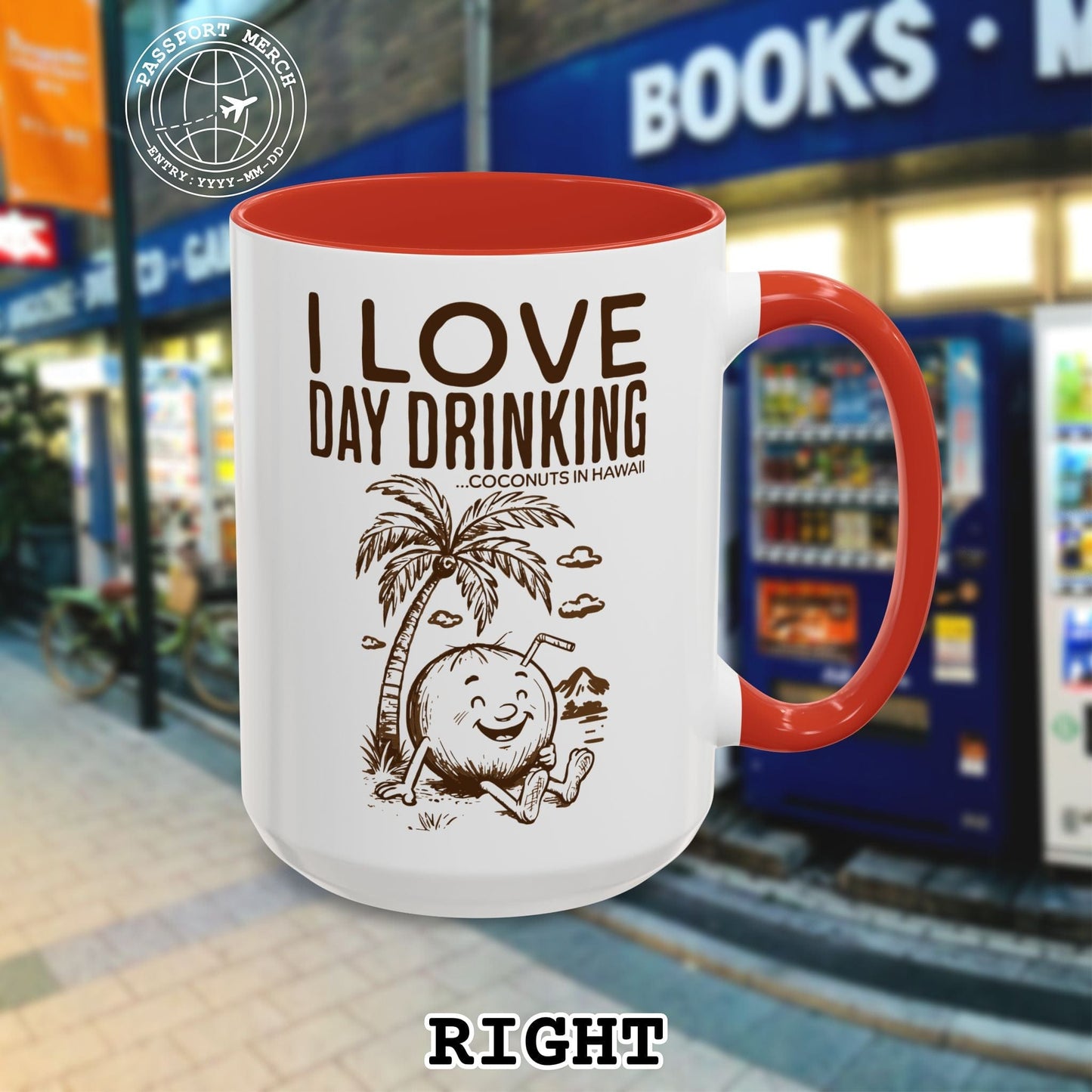 Day Drinking in Hawaii 15oz Mug