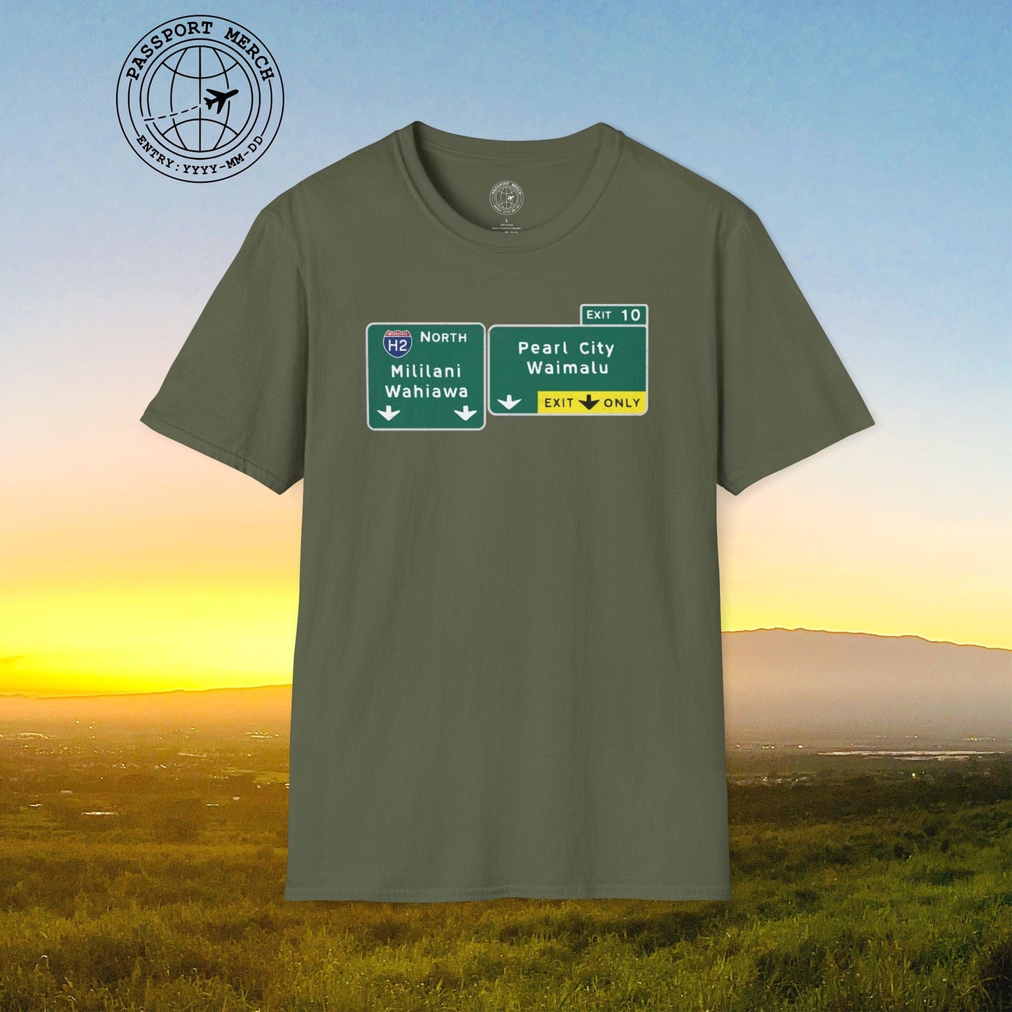Signs of Wanderlust, Pearl City/Waimalu Exit 10, Hawaii T-Shirt