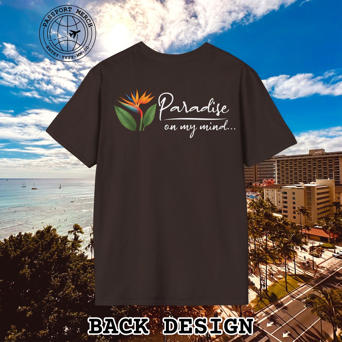 Paradise on My Mind, Hawaii, Back Print T-Shirt