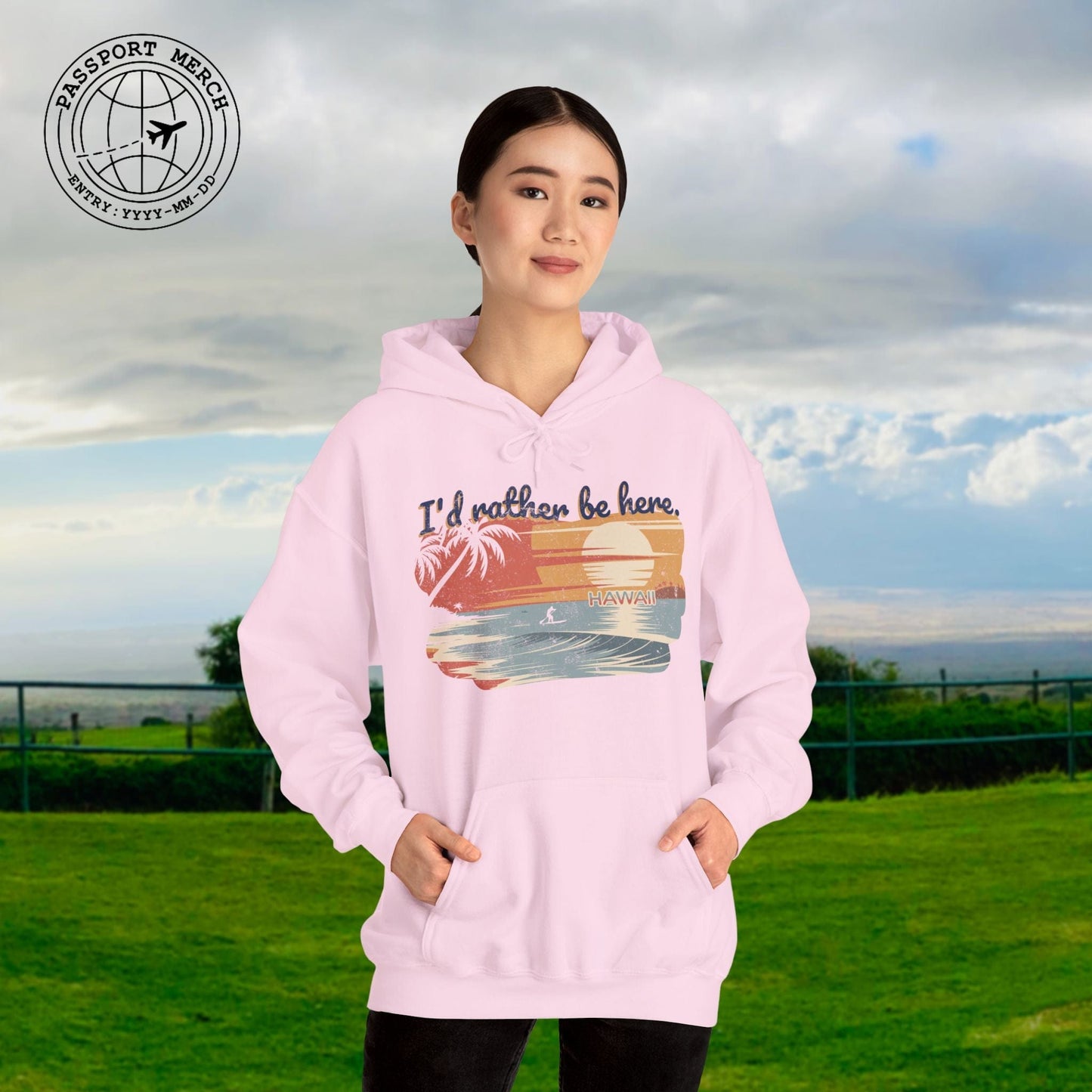 I'd Rather Be Here, Hawaii Hoodie