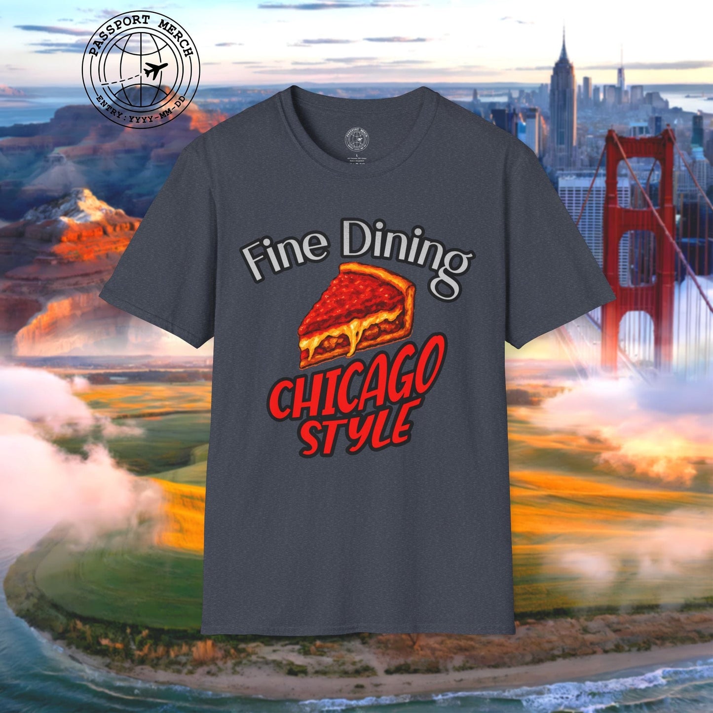 Deep Dish Pizza Fine Dining Chicago Style, Illinois T-Shirt