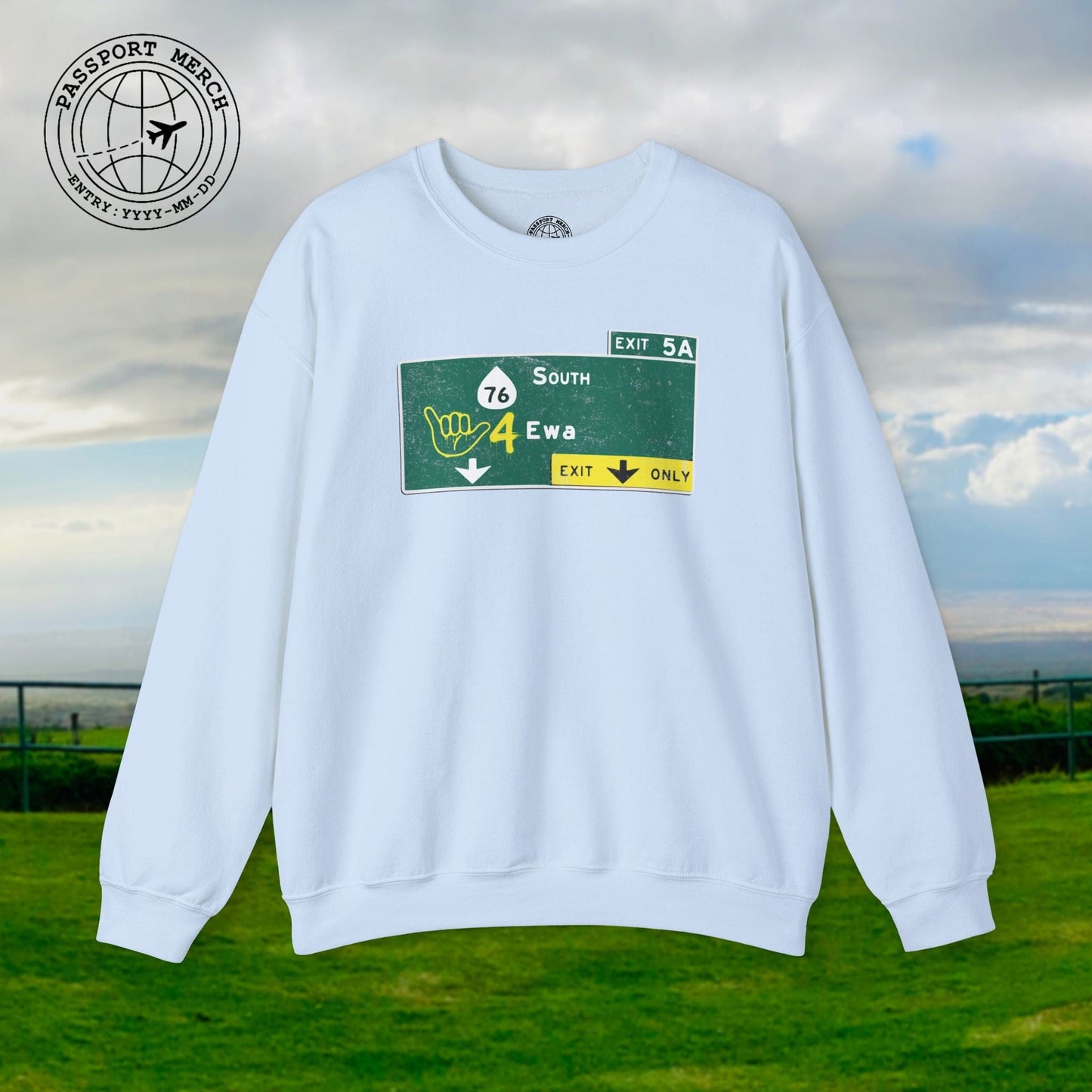 Signs of Wanderlust, Shaka 4 Ewa, Hawaii Crewneck