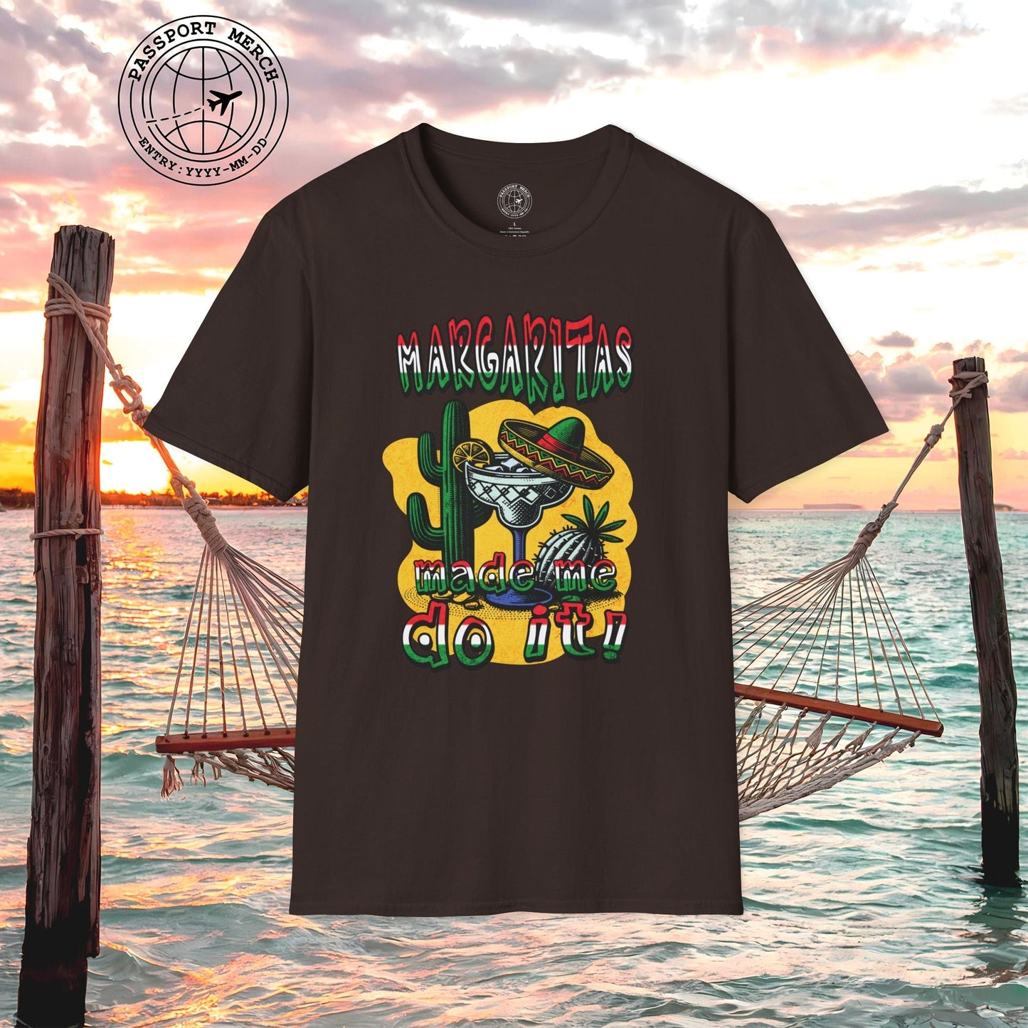 Margaritas Made Me Do It Mexico T-Shirt