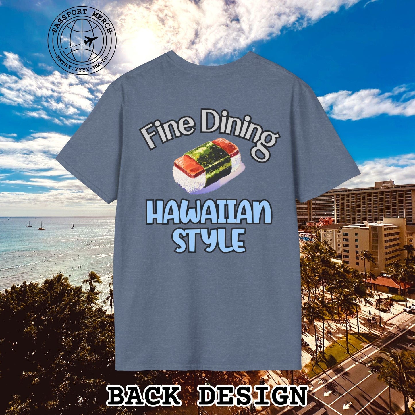 Musubi Fine Dining Hawaiian Style, Back Print T-Shirt
