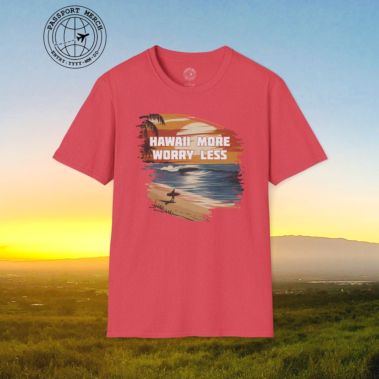 Hawaii More Worry Less T-Shirt