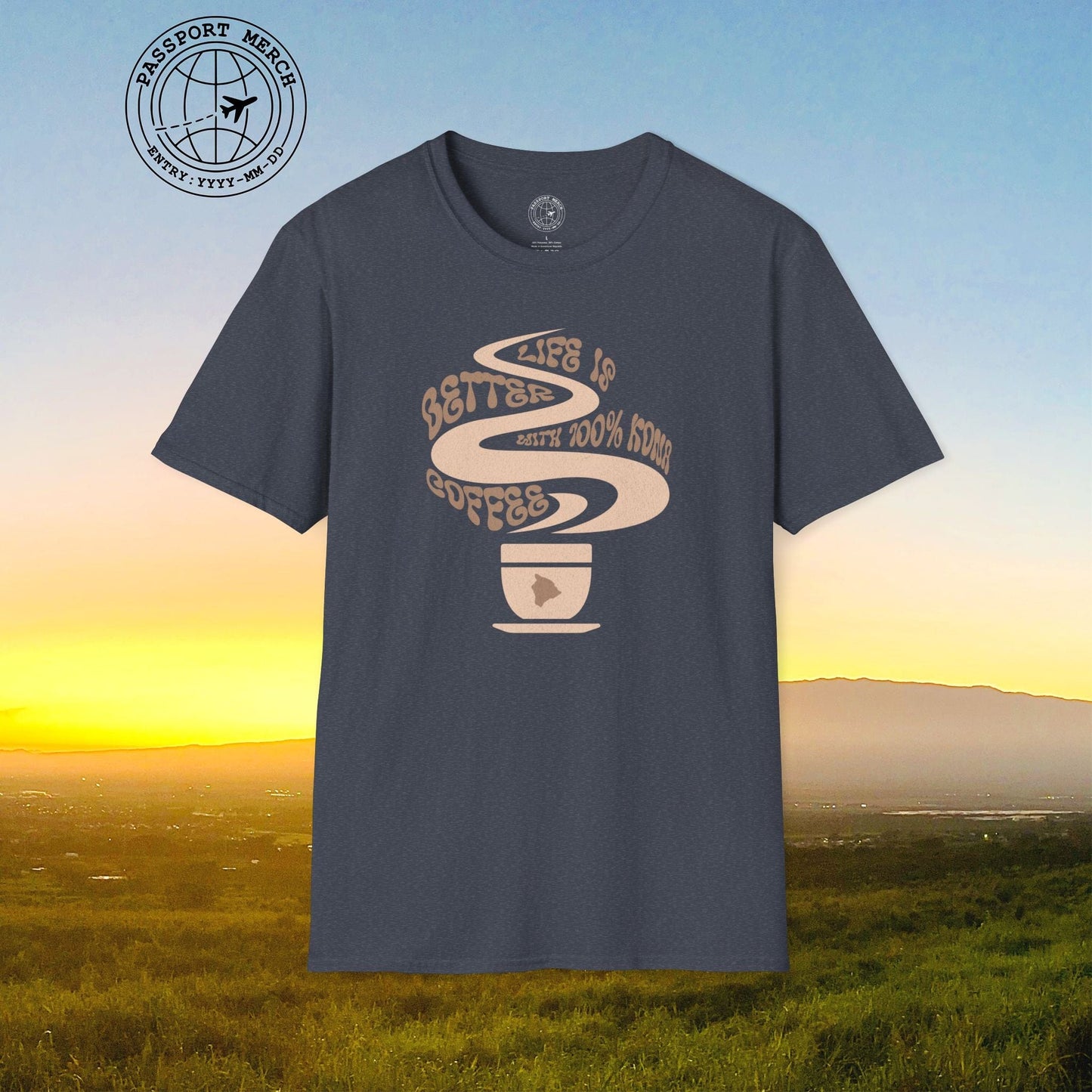 Life is better with 100% Kona Coffee, Hawaii T-Shirt
