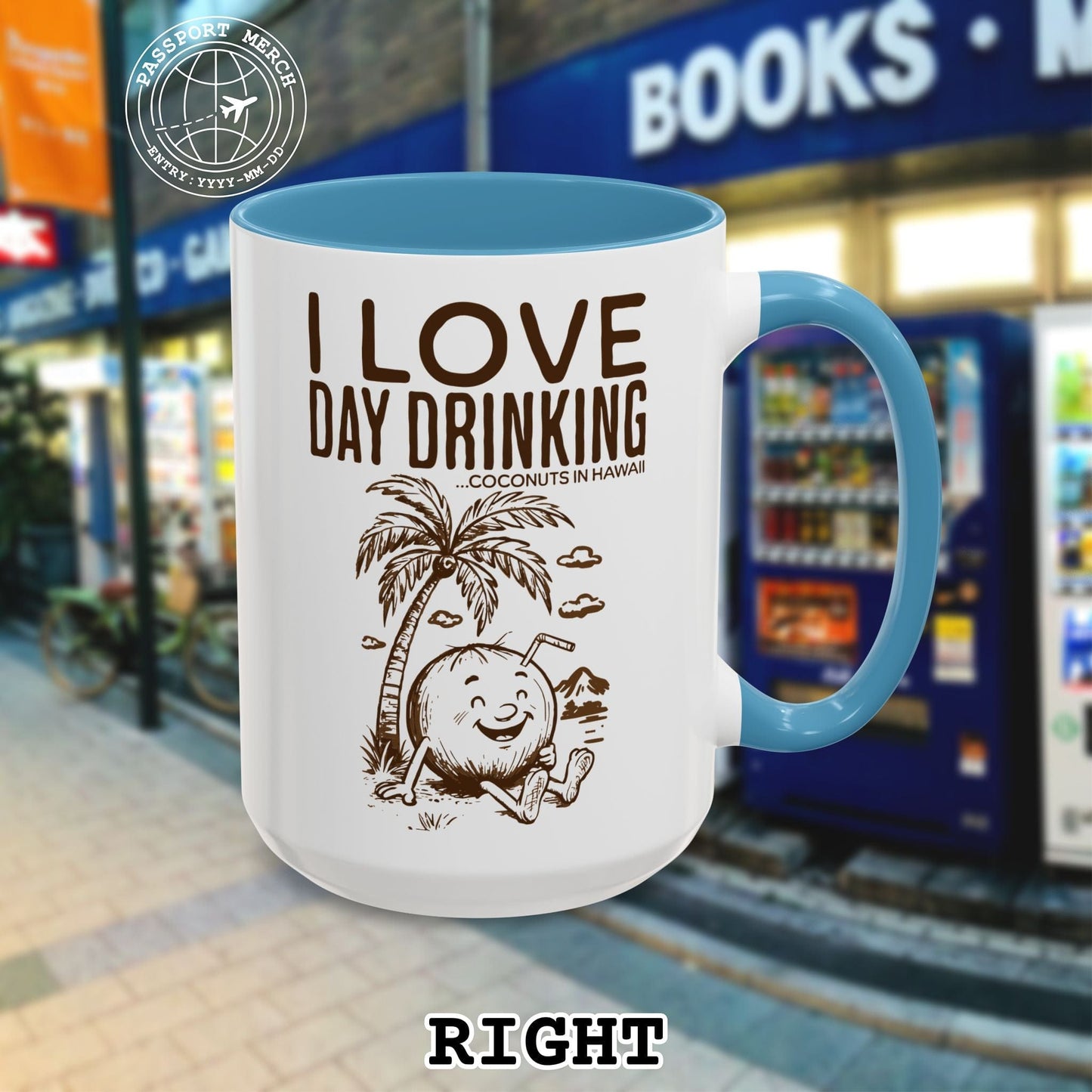 Day Drinking in Hawaii 15oz Mug