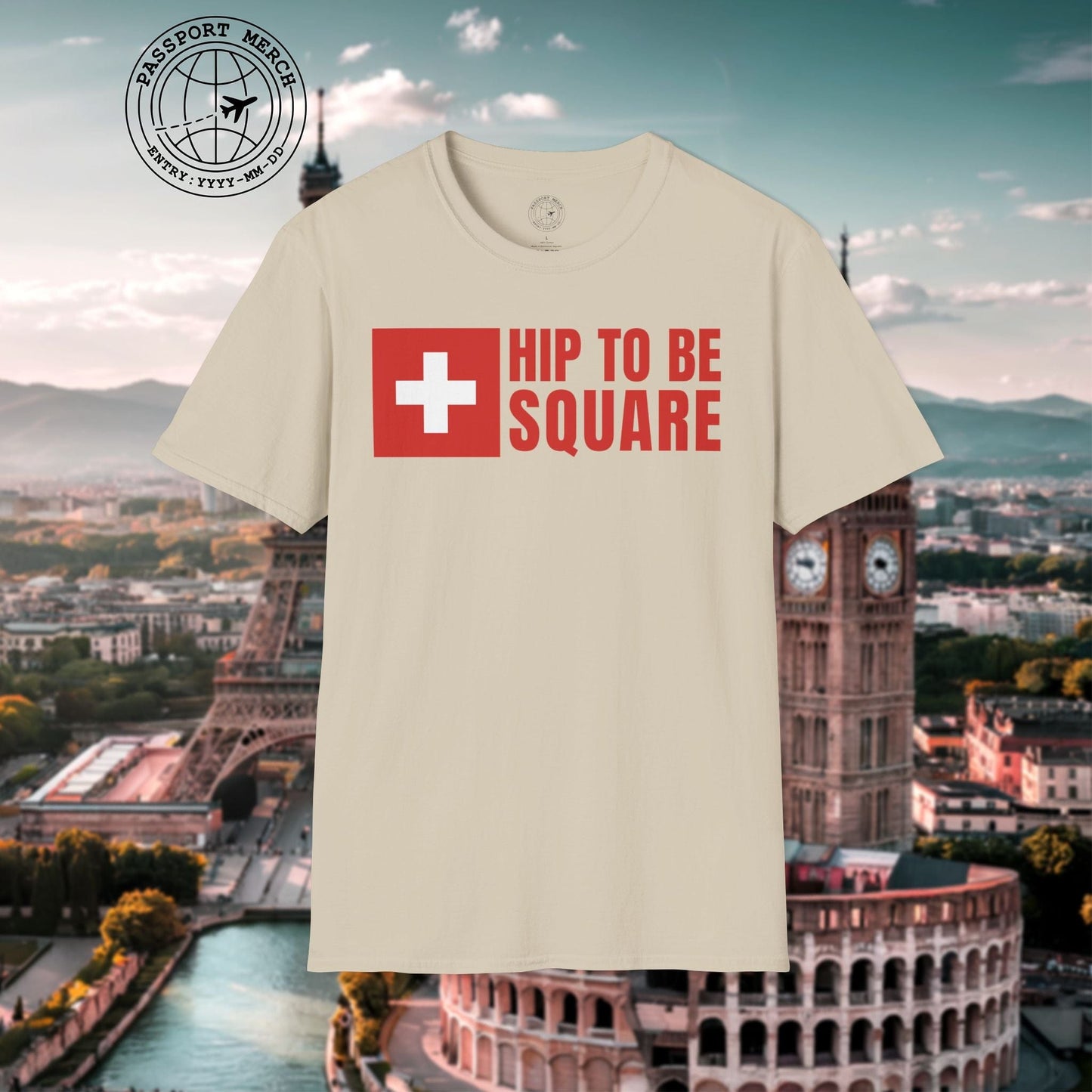 Hip To Be Square, Switzerland Flag T-Shirt