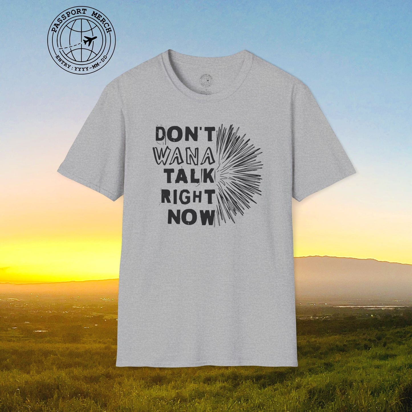 Don't Wana Talk Right Now, Hawaii T-Shirt