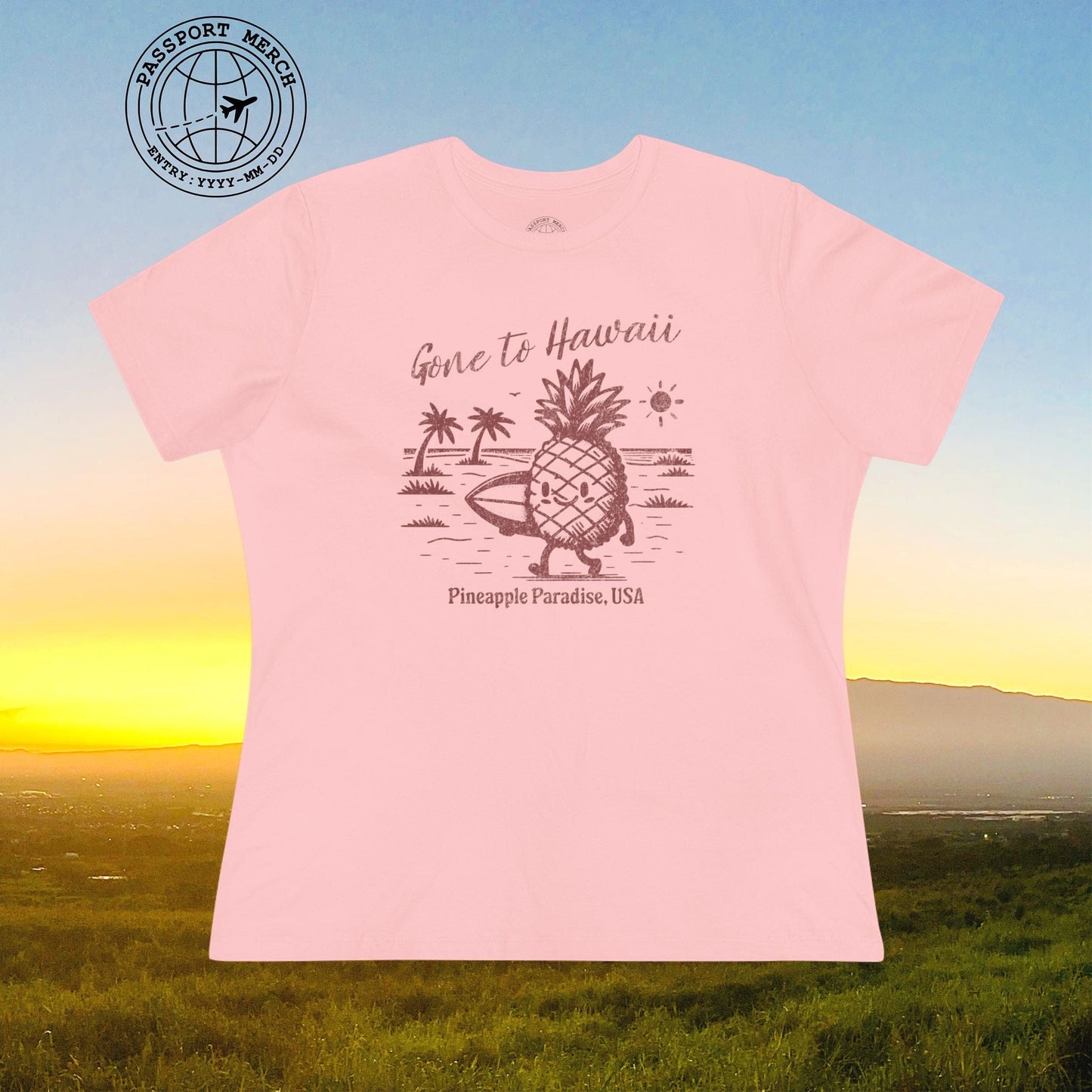 Gone to Hawaii, Pineapple Paradise, Womens Fit T-Shirt