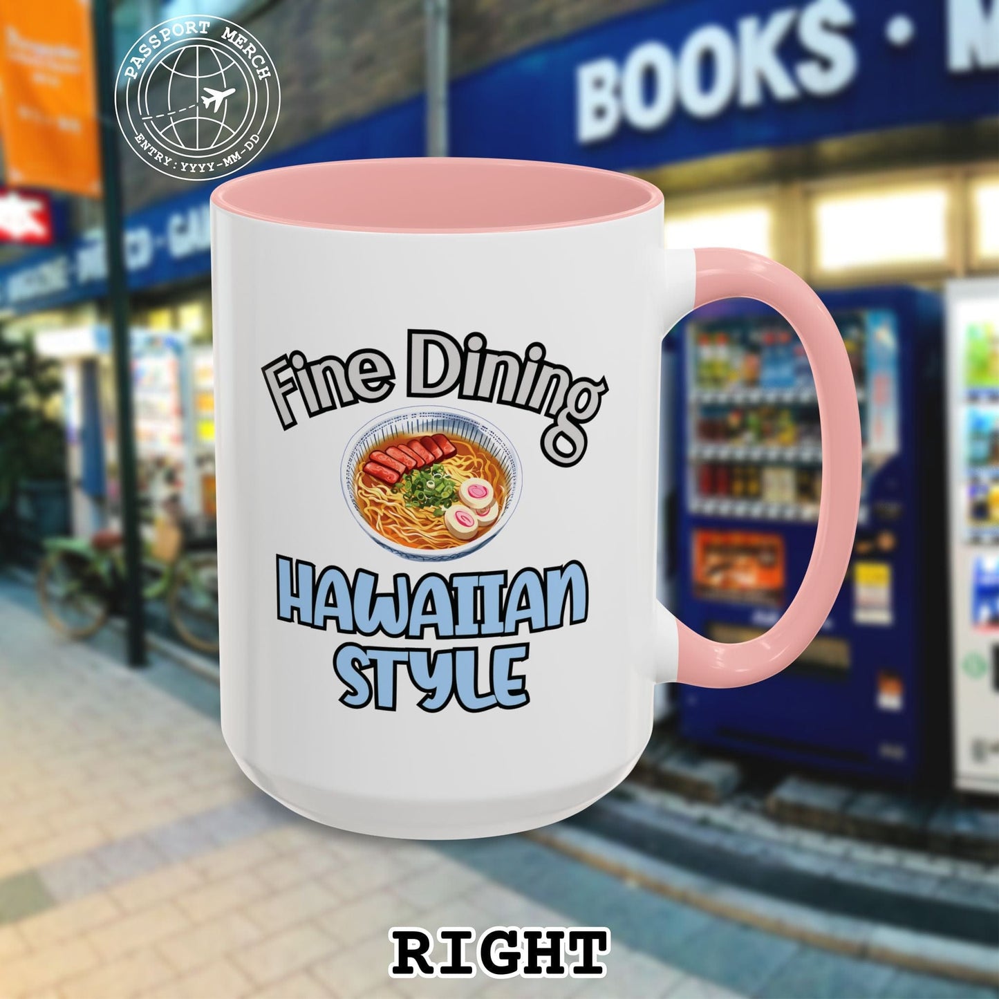 Saimin Fine Dining Hawaiian Style 15oz Mug