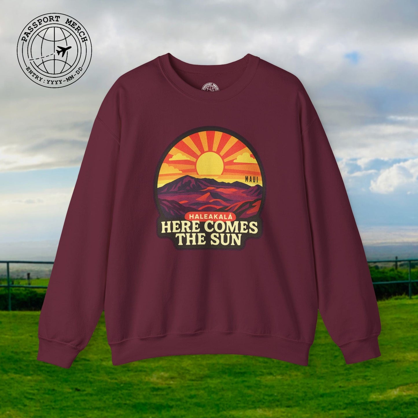 Here Comes the Sun, Haleakala, Maui, Hawaii Crewneck