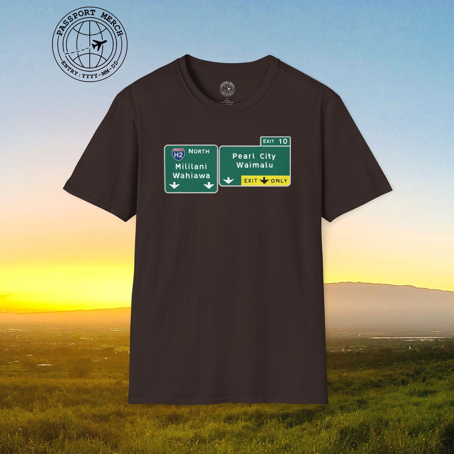 Signs of Wanderlust, Pearl City/Waimalu Exit 10, Hawaii T-Shirt