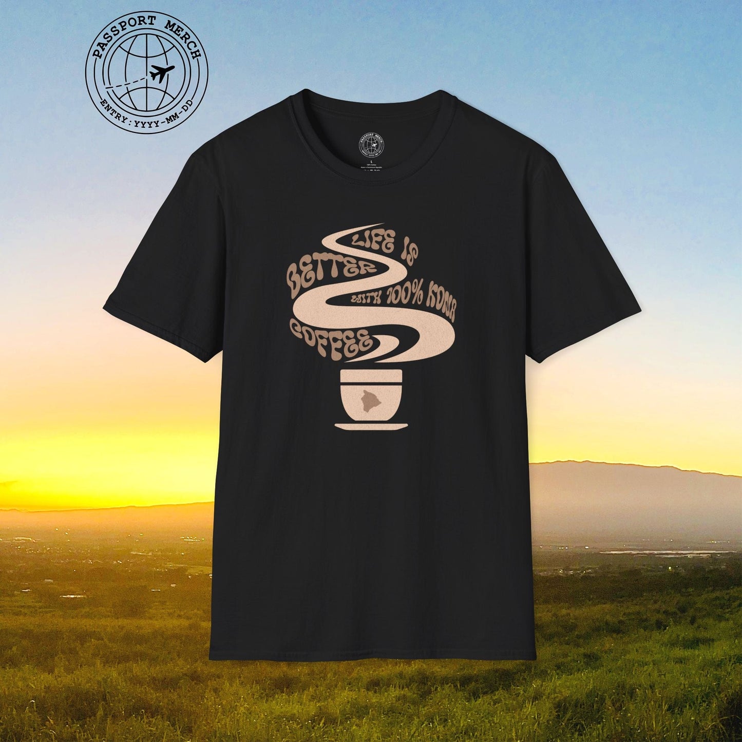 Life is better with 100% Kona Coffee, Hawaii T-Shirt