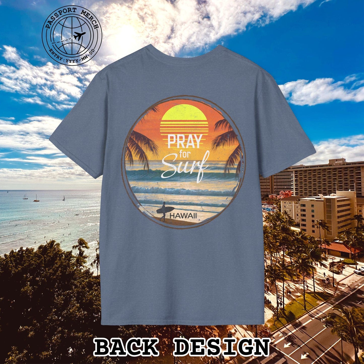 Pray for Surf Hawaii, Back Print T-Shirt