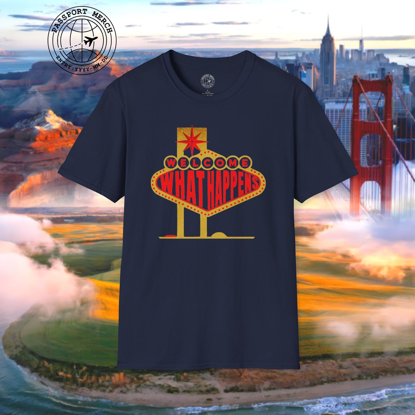 "WHAT HAPPENS" in Vegas, Nevada T-Shirt