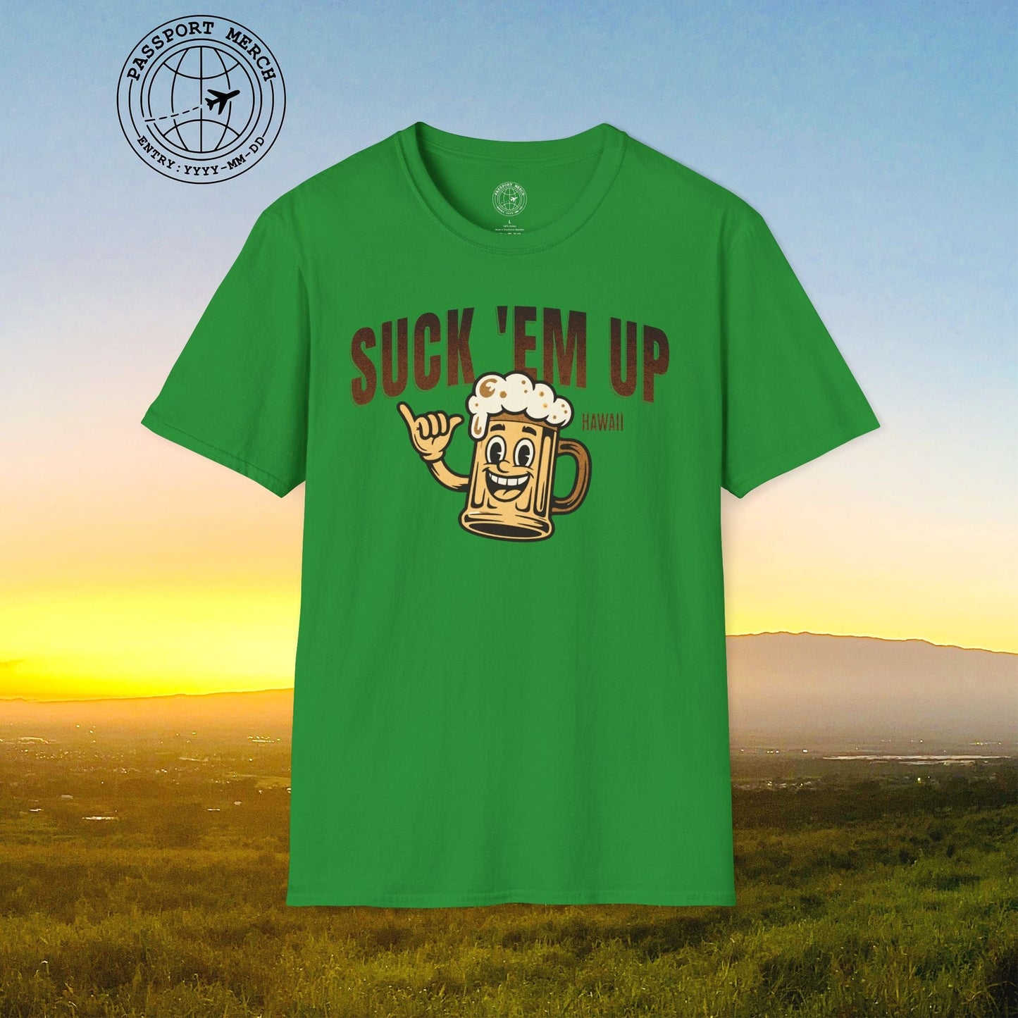 Suck 'Em Up, Hawaii T-Shirt