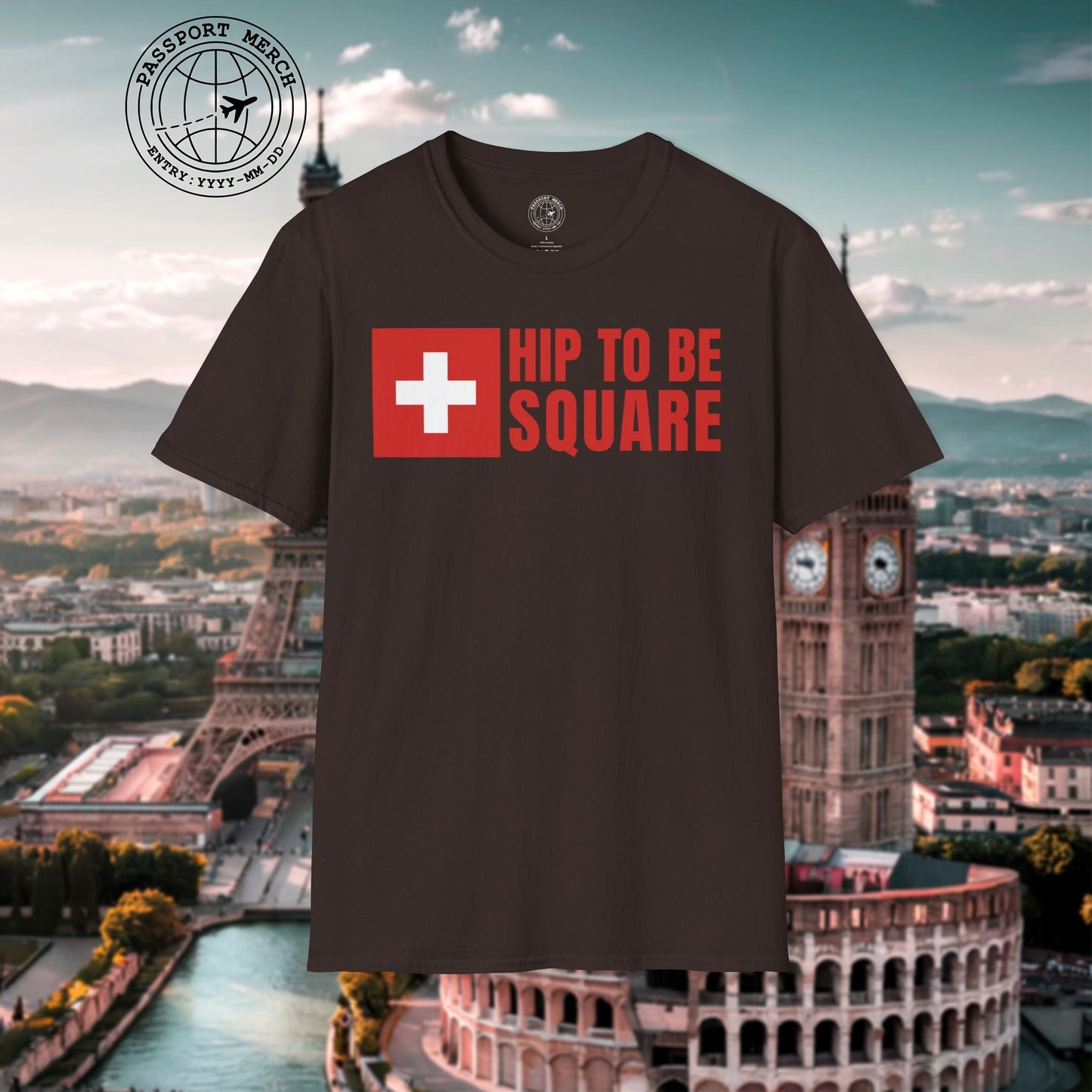 Hip To Be Square, Switzerland Flag T-Shirt