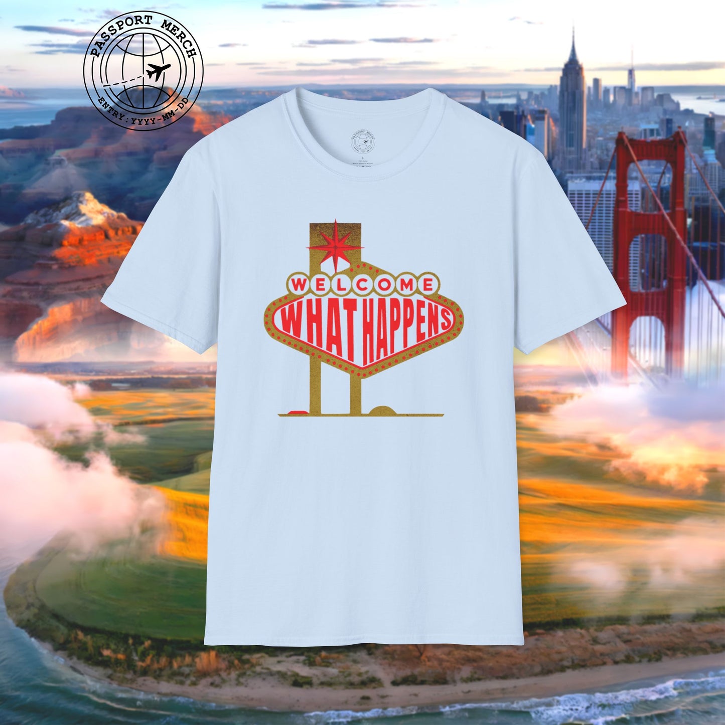 "WHAT HAPPENS" in Vegas, Nevada T-Shirt