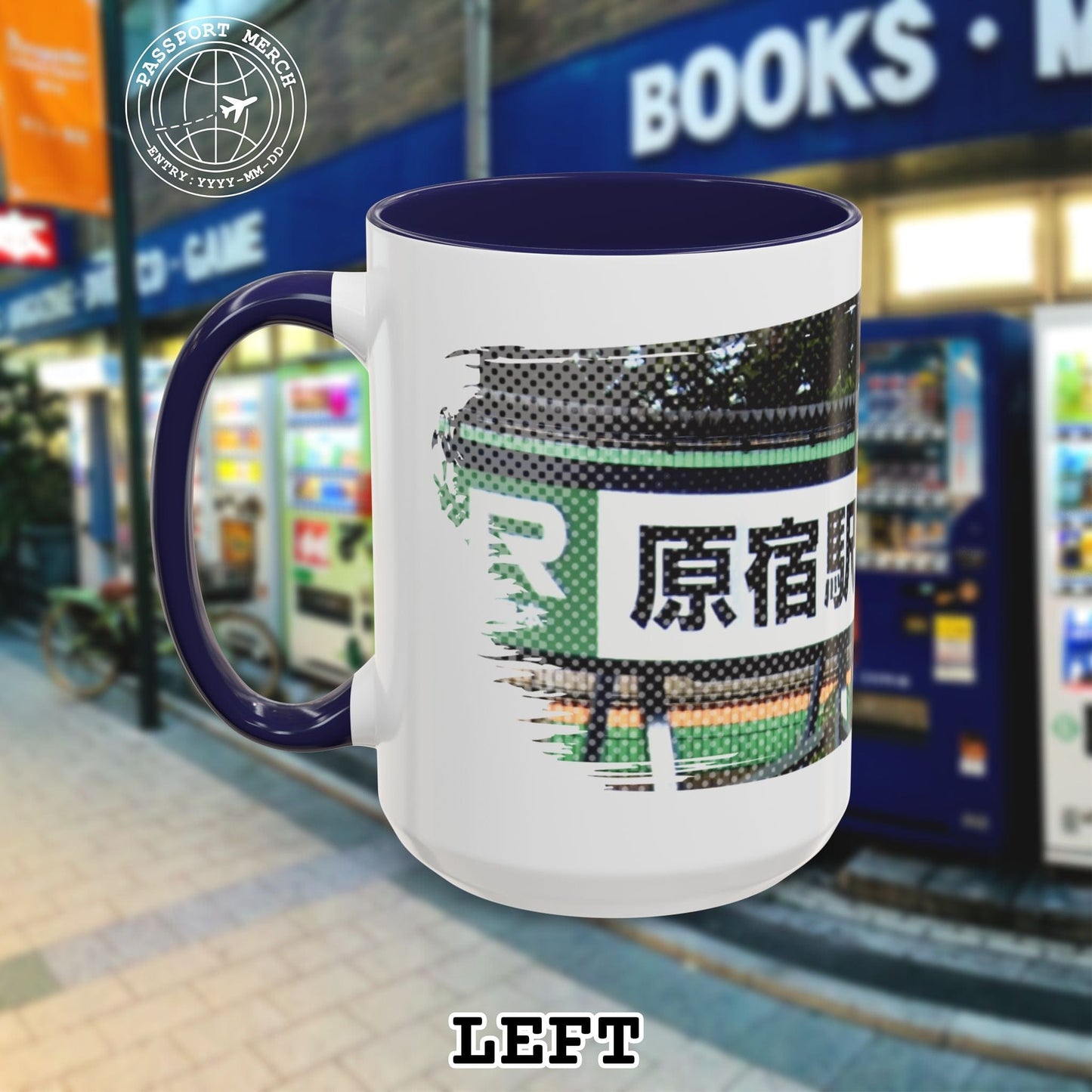 Signs of Wanderlust, Takeshita Street Harajuku Japan 15oz Mug