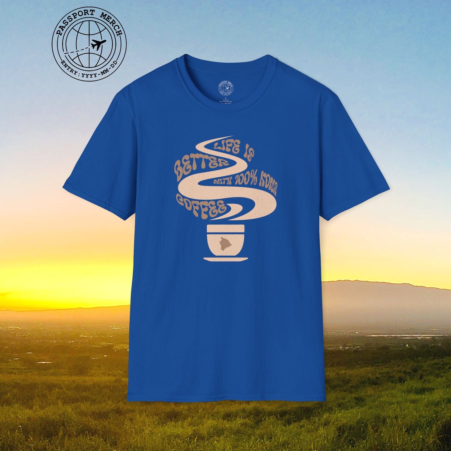 Life is better with 100% Kona Coffee, Hawaii T-Shirt